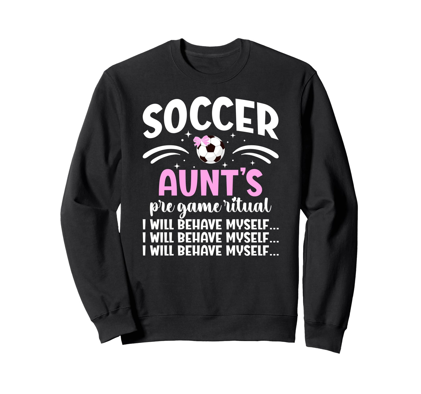 Soccer Aunt Funny Aunt Soccer Sweatshirt - Streetwear Style Men Women - T-Shirt, Sweatshirt, Hoodie