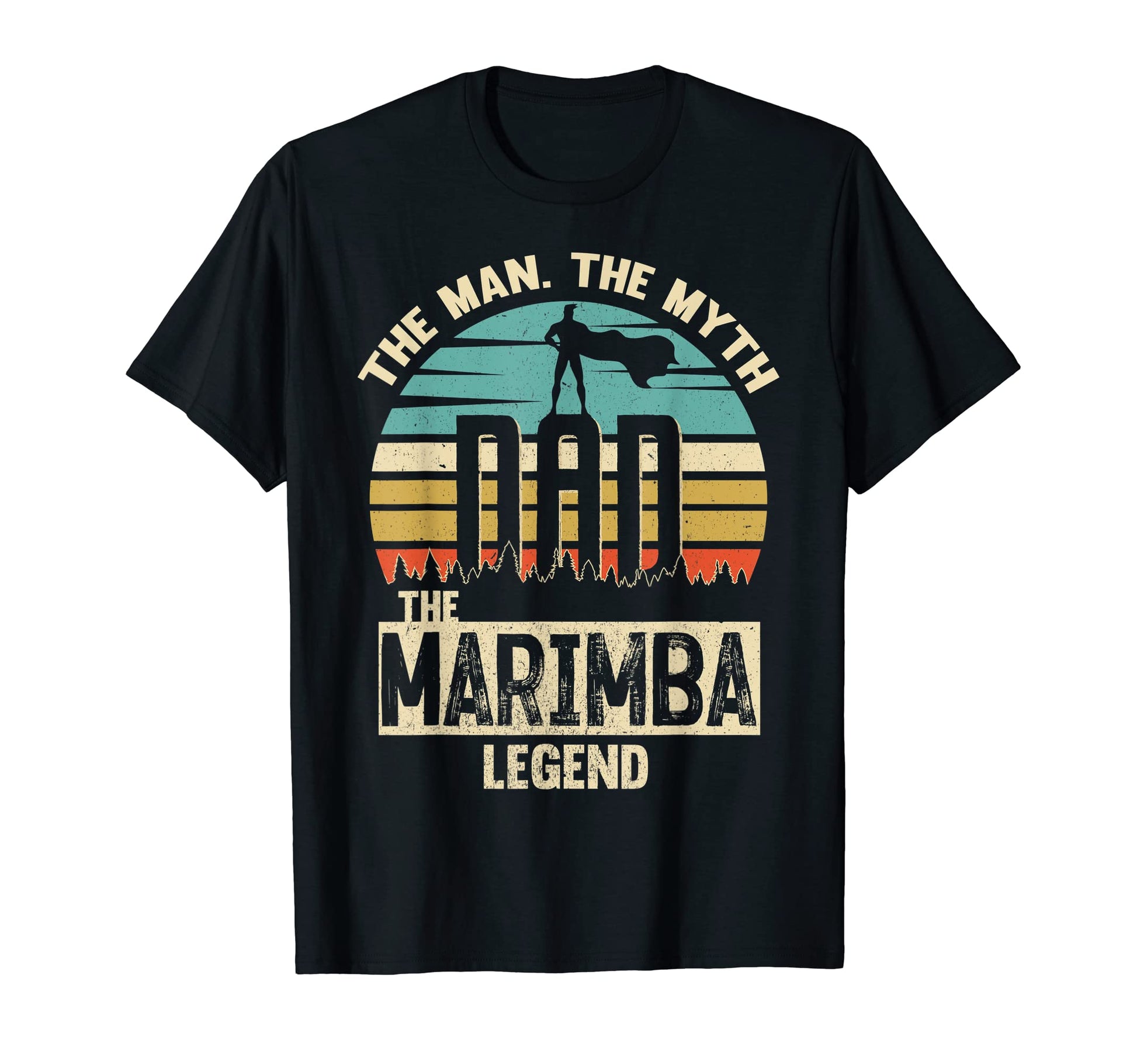 Myth Legend Dad Marimba T-Shirt - Streetwear Style Men Women - T-Shirt, Sweatshirt, Hoodie