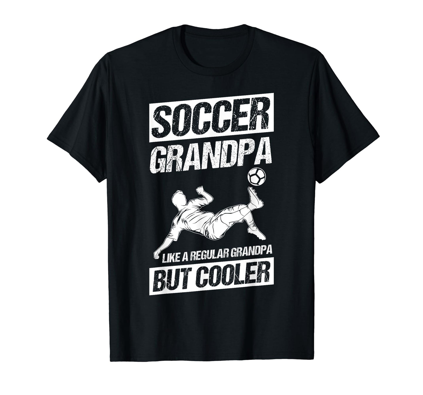 Soccer Grandpa Like Regular Grandpa But T-Shirt - Graphic Print Men Women - T-Shirt, Sweatshirt, Hoodie