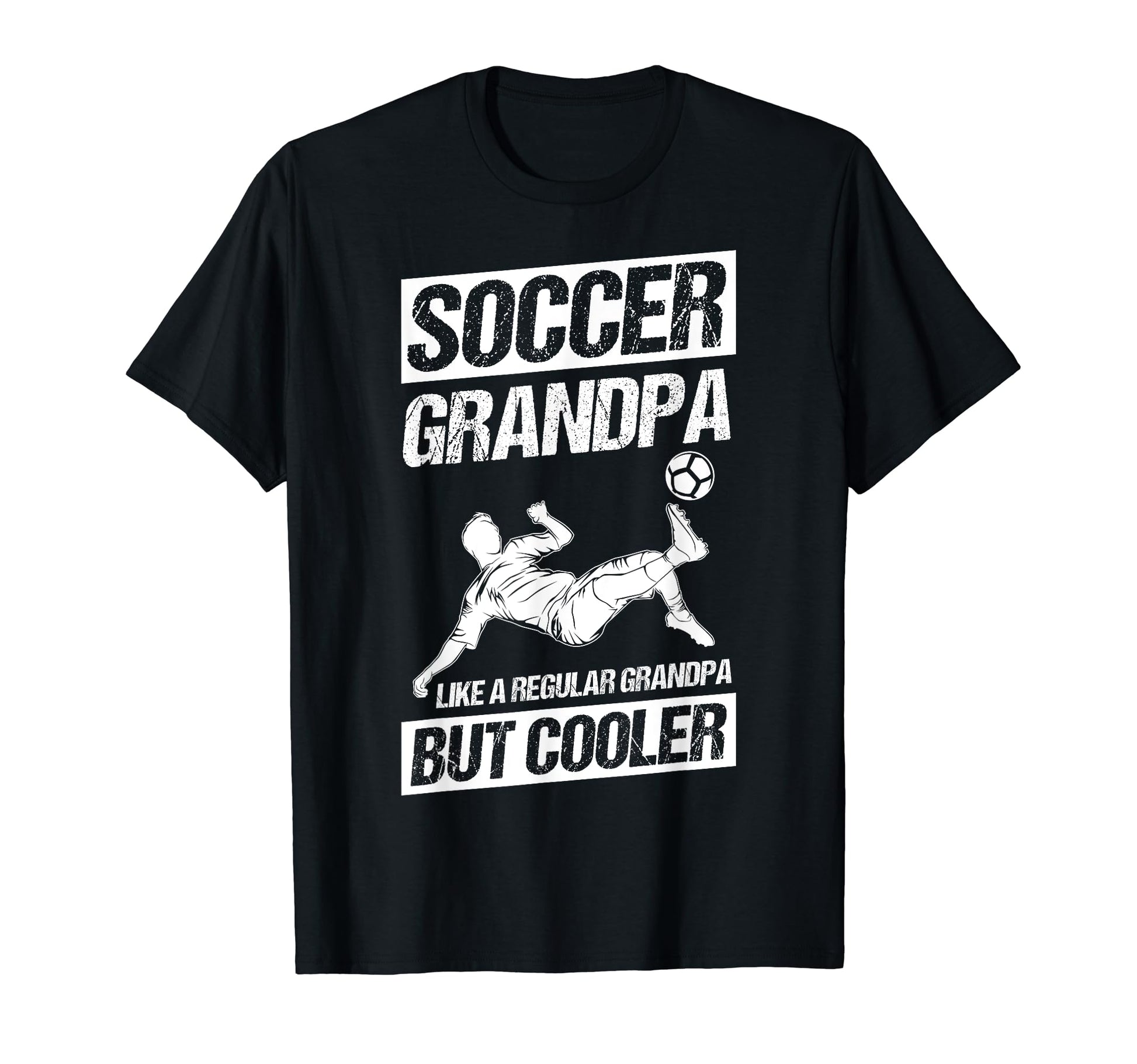 Soccer Grandpa Like Regular Grandpa But T-Shirt - Graphic Print Men Women - T-Shirt, Sweatshirt, Hoodie
