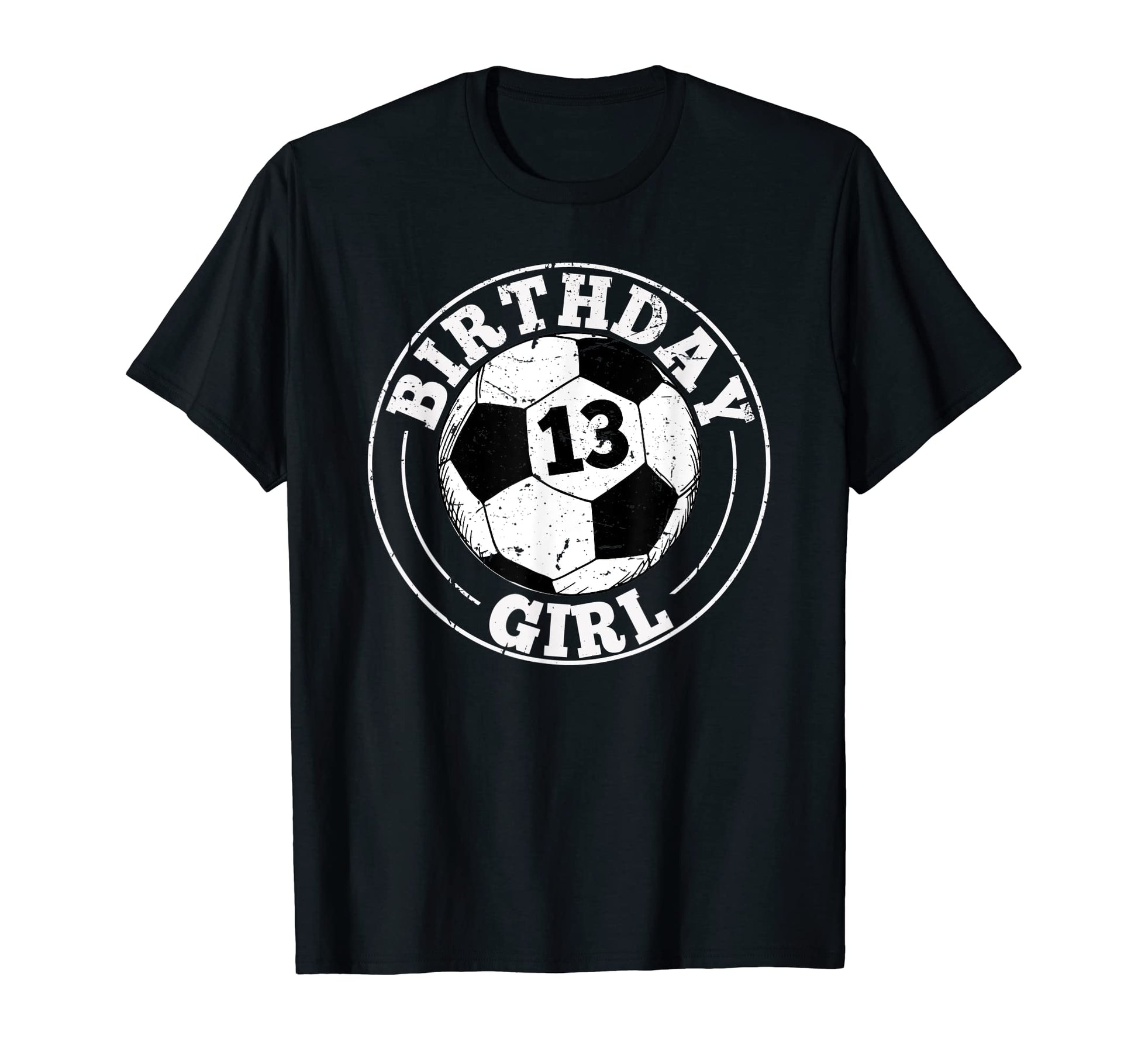 Birthday Soccer 13Rd Player 13 Year Old T-Shirt - Trendy Graphic Unisex - T-Shirt, Sweatshirt, Hoodie