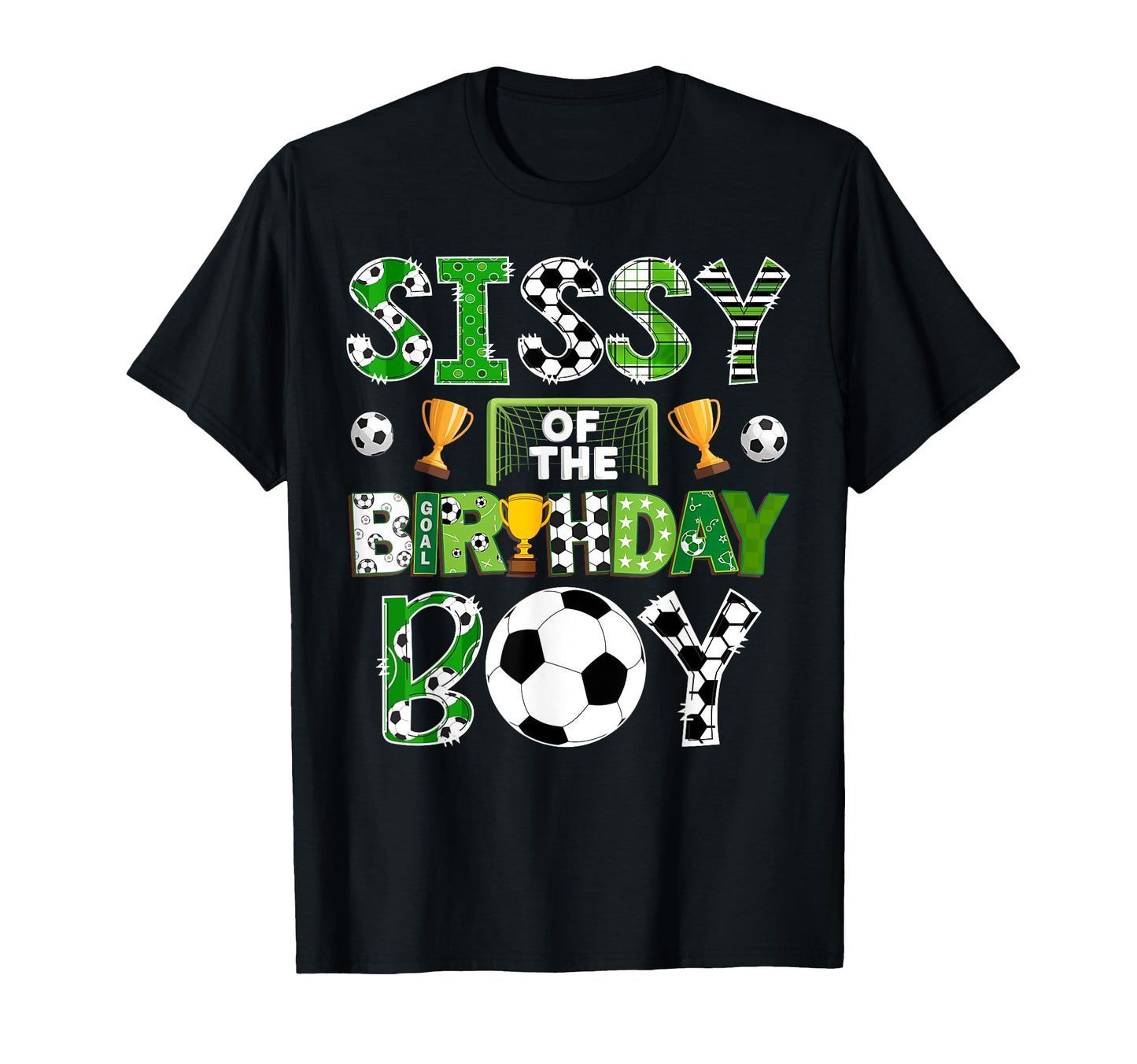 Sissy Birthday Soccer Player Game Day T-Shirt - Custom Art Print Unisex - T-Shirt, Sweatshirt, Hoodie