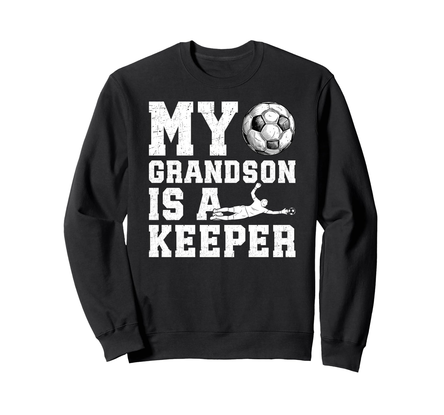 Proud Soccer Keeper Pops Sweatshirt - Casual Everyday Wear for Adults - T-Shirt, Sweatshirt, Hoodie