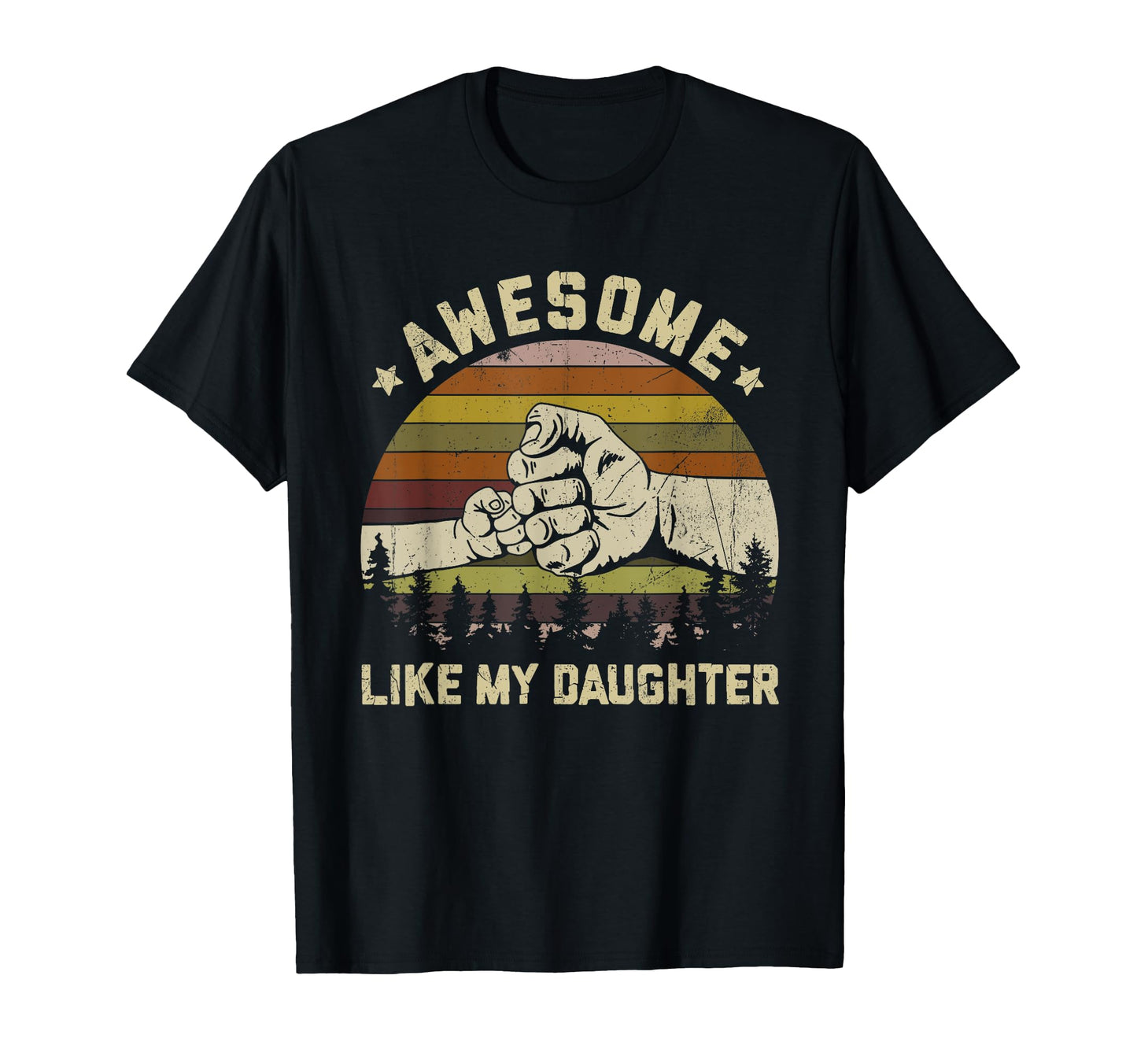 Awesome Like My Daughter Fathers Day T-Shirt - Custom Art Print Men Women - T-Shirt, Sweatshirt, Hoodie