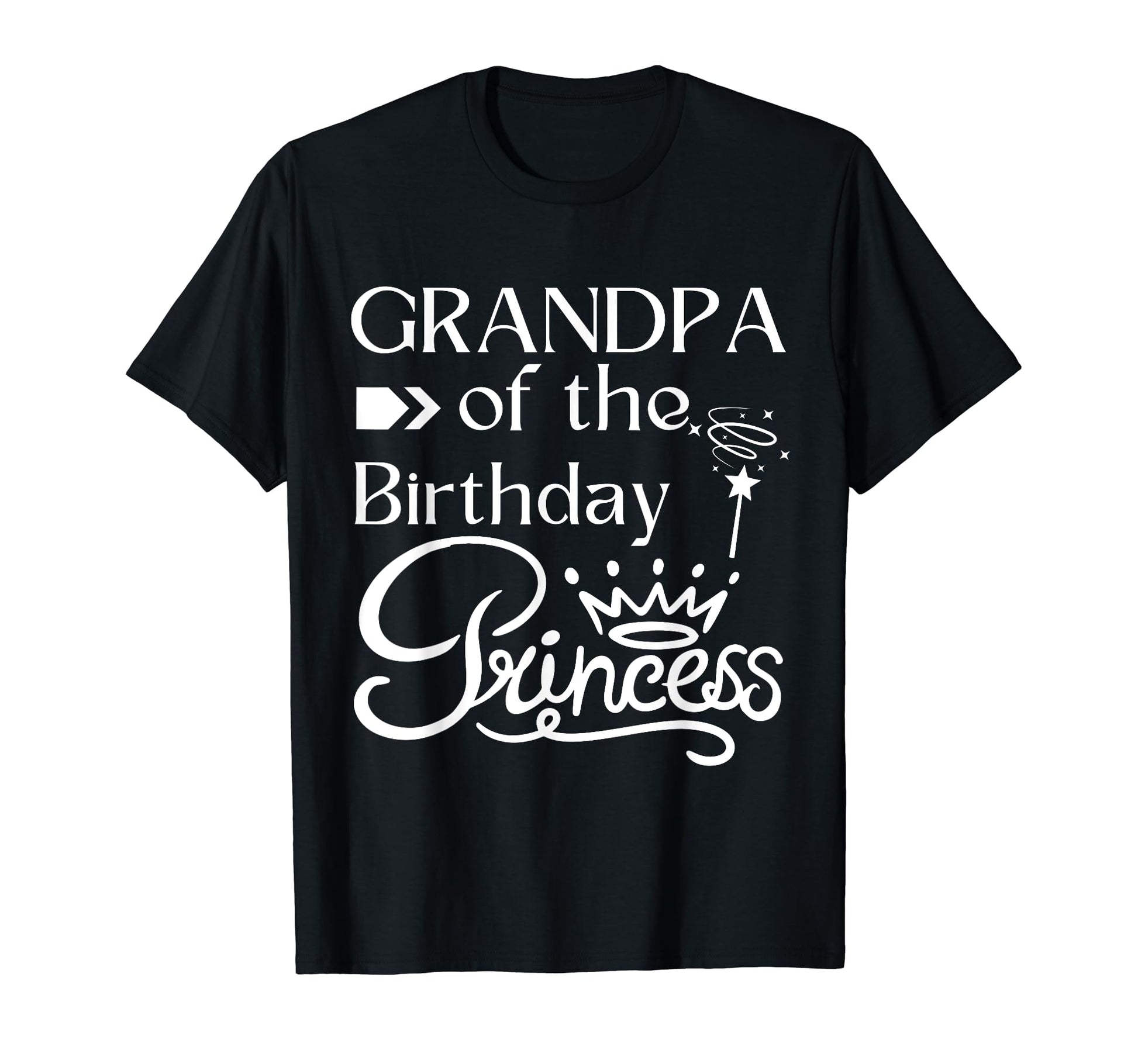 Grandpa Birthday Princess Bday Party T-Shirt - Streetwear Style for Adults - T-Shirt, Sweatshirt, Hoodie