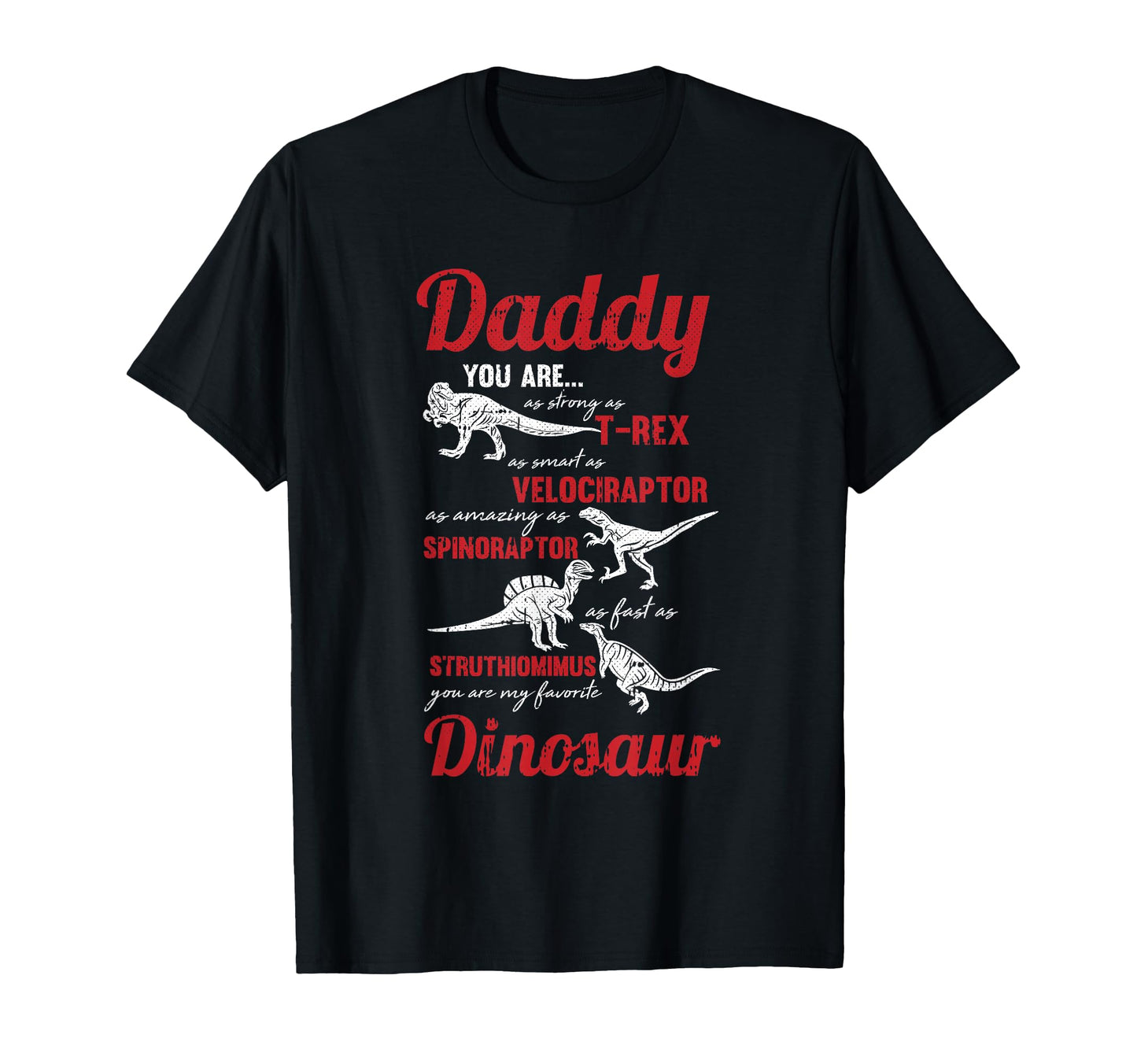 Daddy You Are My Favorite Dinosaur T-Shirt - Aesthetic Graphic for Adults - T-Shirt, Sweatshirt, Hoodie