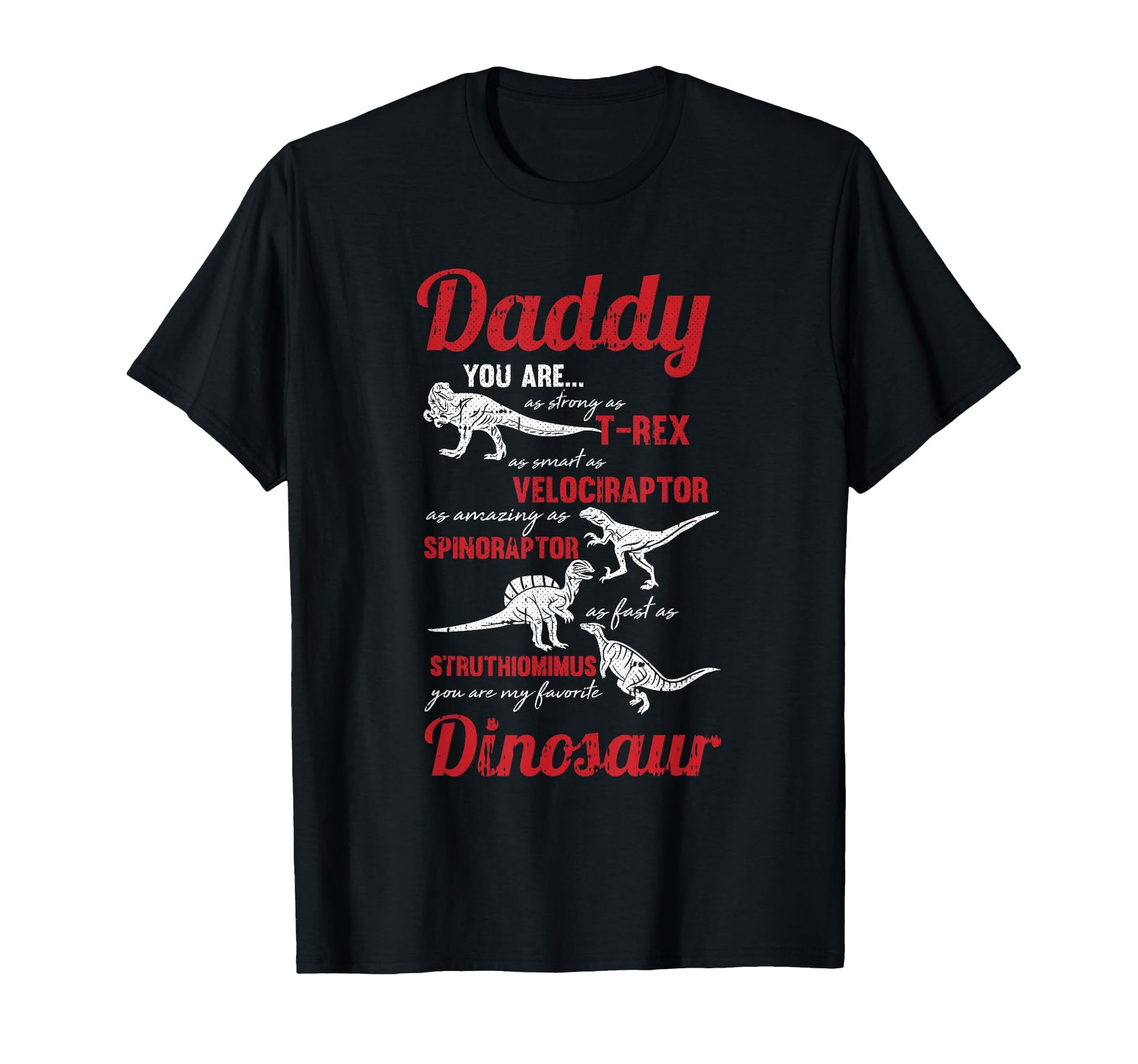 Daddy You Are My Favorite Dinosaur T-Shirt - Aesthetic Graphic for Adults - T-Shirt, Sweatshirt, Hoodie