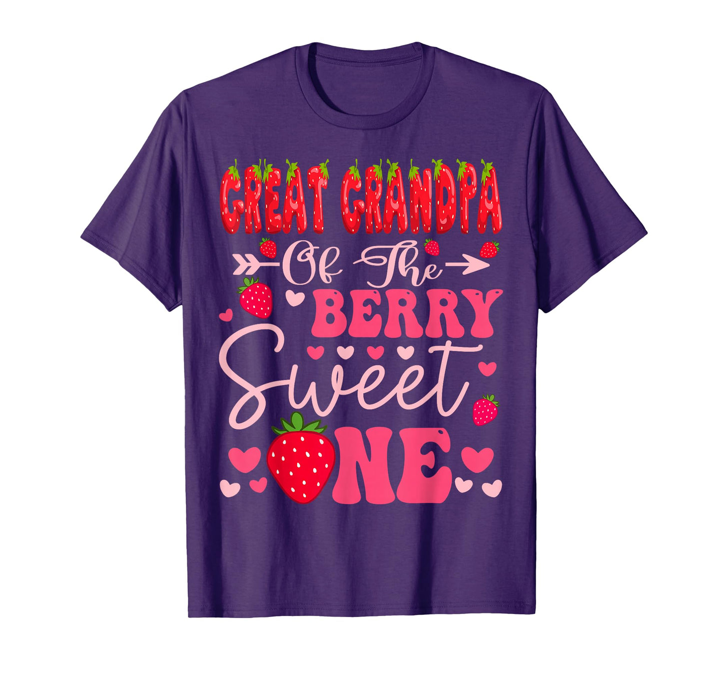 Great Grandpa Berry Sweet One T-Shirt - Casual Everyday Wear Unisex - T-Shirt, Sweatshirt, Hoodie