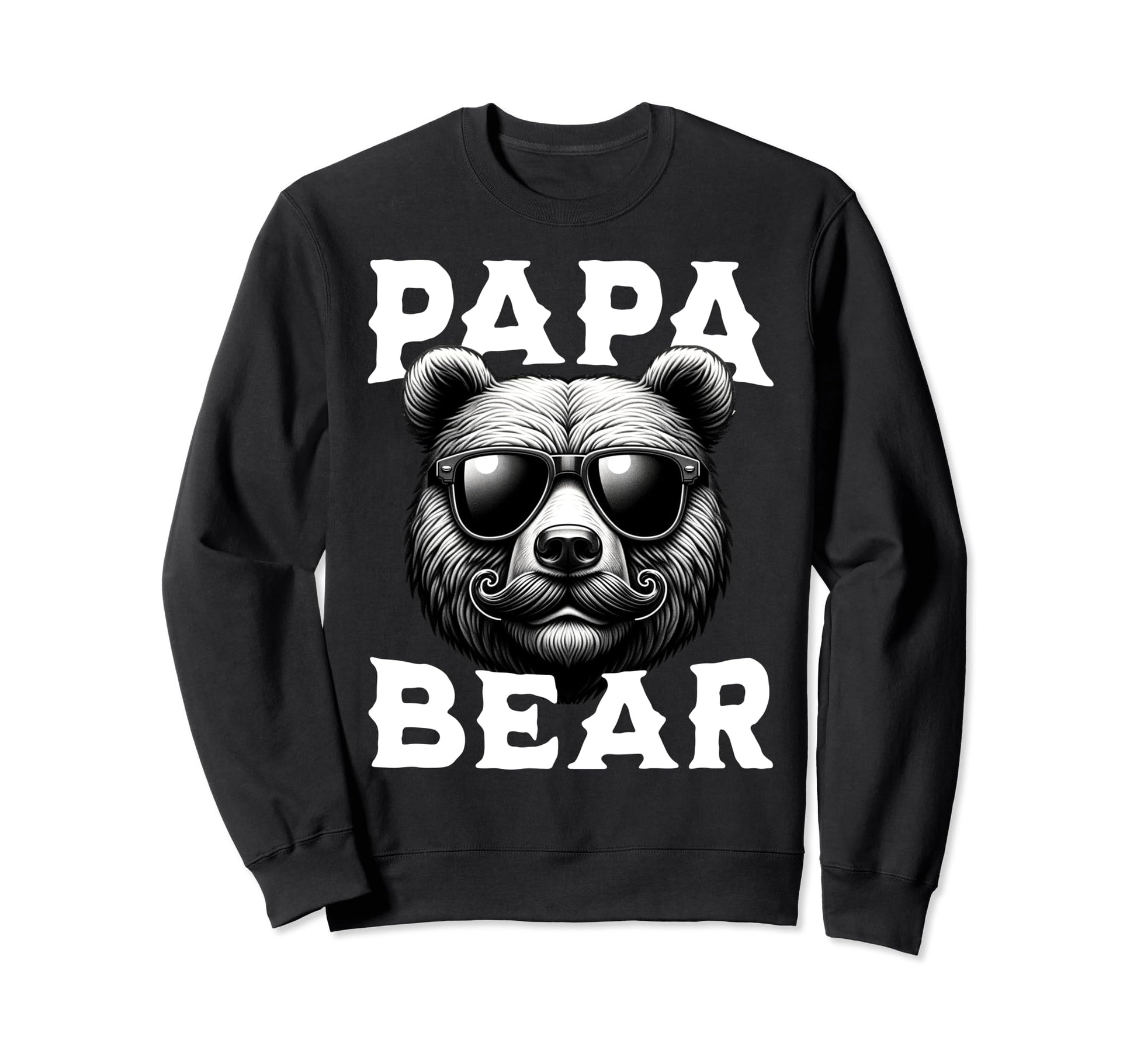Papa Bear Fathers Day Father Sweatshirt - Casual Everyday Wear for Adults - T-Shirt, Sweatshirt, Hoodie