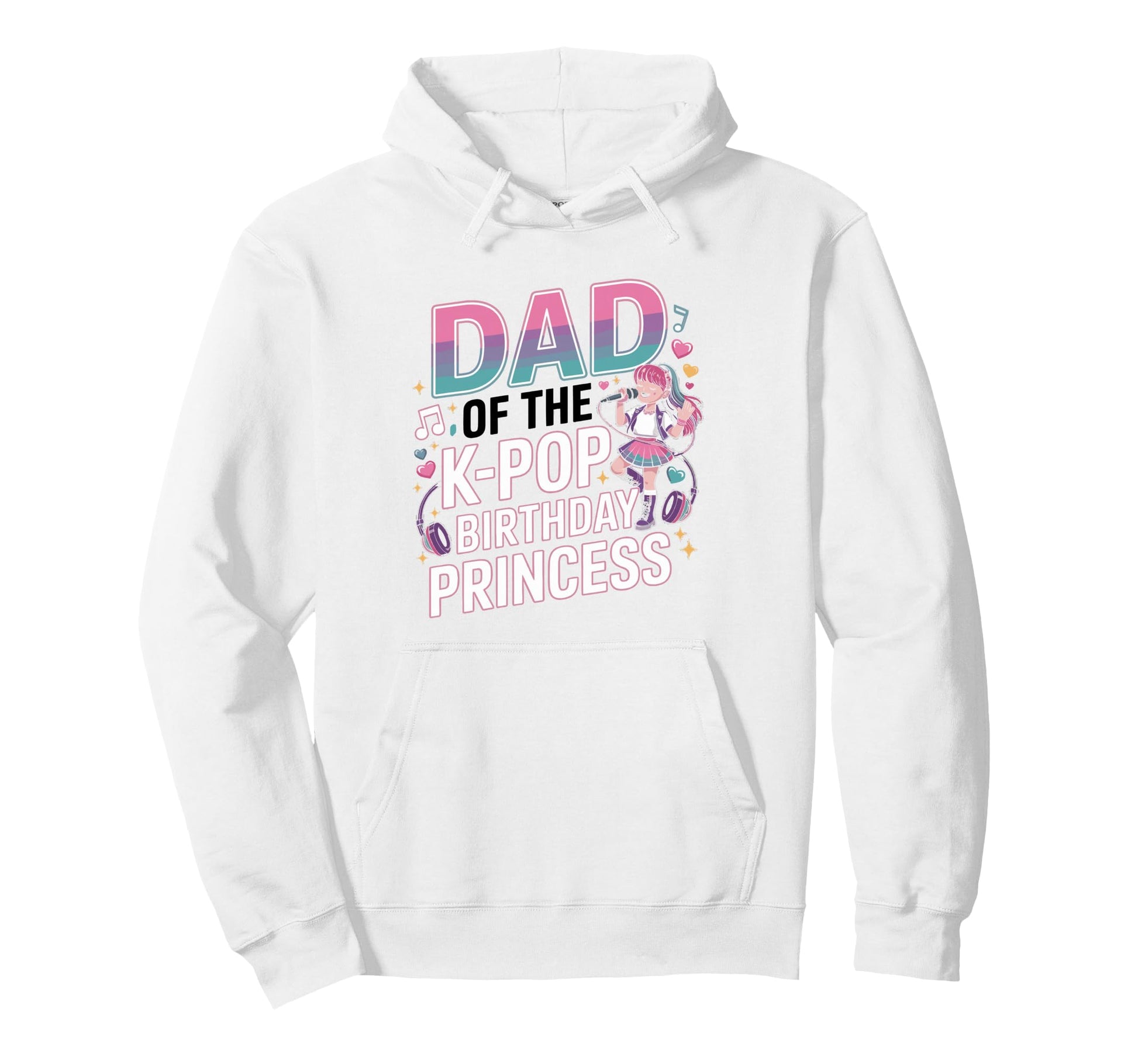 K Pop Birthday Dad Korean Pop Costume Hoodie - Trendy Graphic Men Women - T-Shirt, Sweatshirt, Hoodie