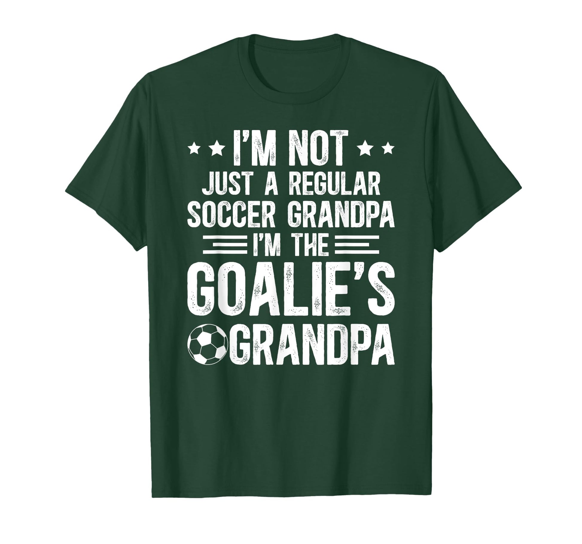 Im Soccer Goalie Grandpa Soccer T-Shirt - Casual Everyday Wear Unisex - T-Shirt, Sweatshirt, Hoodie