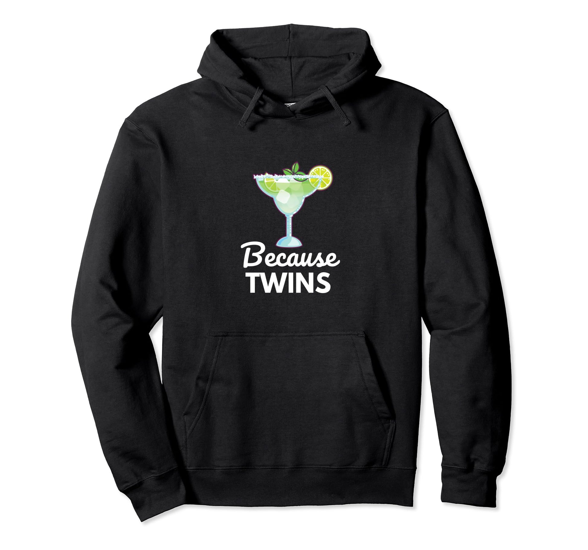 Funny Because Twins Twin Mom Outfit Hoodie - Unique Graphic for Adults - T-Shirt, Sweatshirt, Hoodie