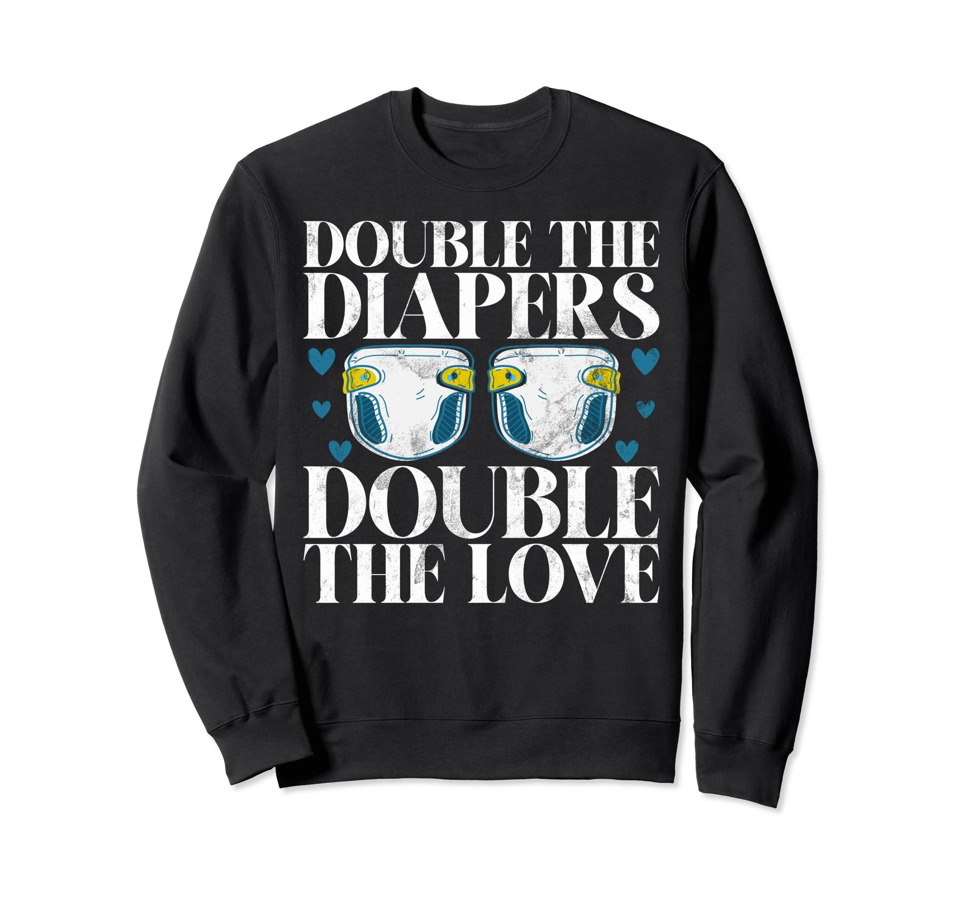 Double Diapers Double Love Twin Dad Sweatshirt - Aesthetic Graphic Unisex - T-Shirt, Sweatshirt, Hoodie
