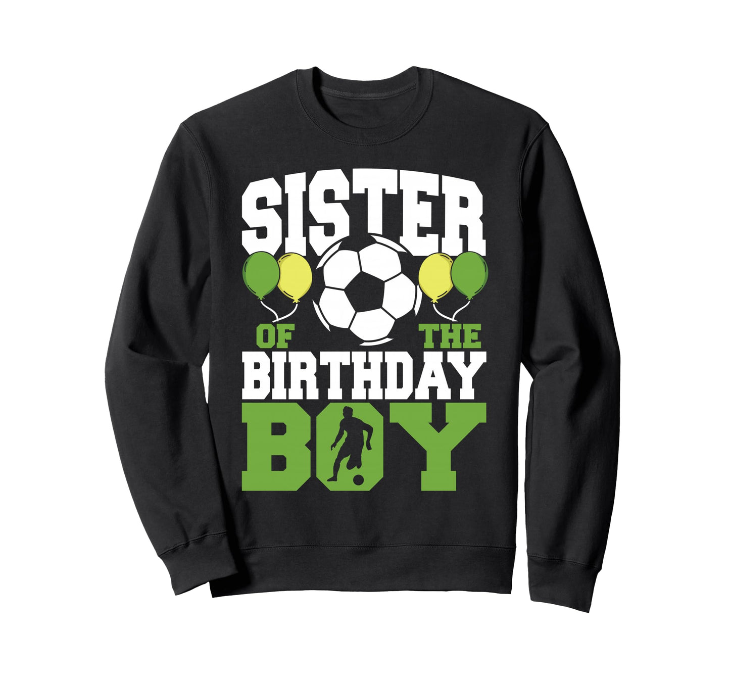 Sister Birthday Family Matching Sweatshirt - Streetwear Style for Adults - T-Shirt, Sweatshirt, Hoodie