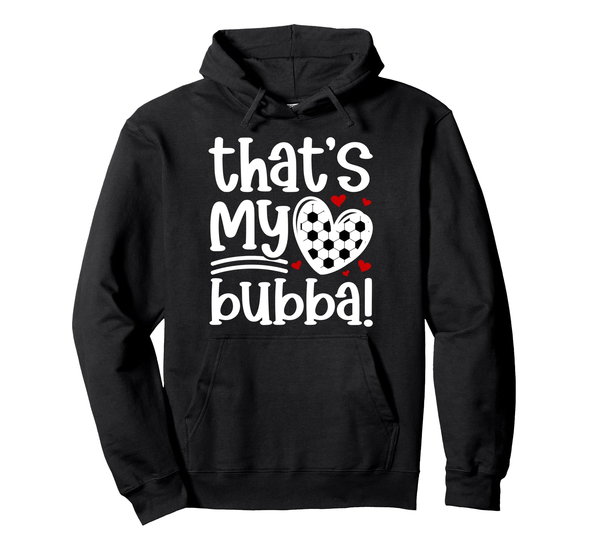 Thats My Bubba Soccer Sister Soccer Player Hoodie - Minimalist Print Unisex - T-Shirt, Sweatshirt, Hoodie