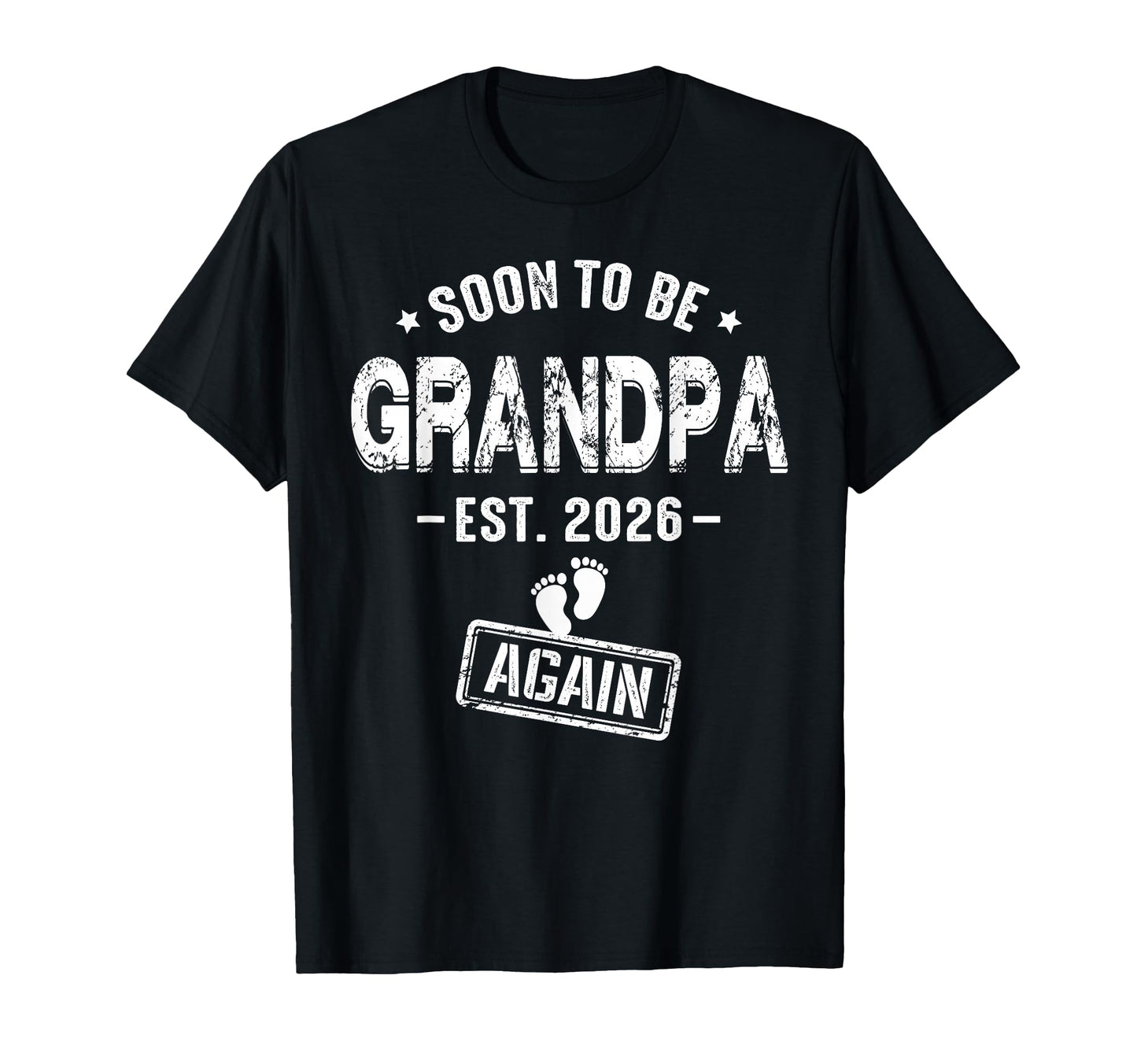 Mens Soon To Be Grandpa Again Promoted To T-Shirt - Graphic Print Unisex - T-Shirt, Sweatshirt, Hoodie