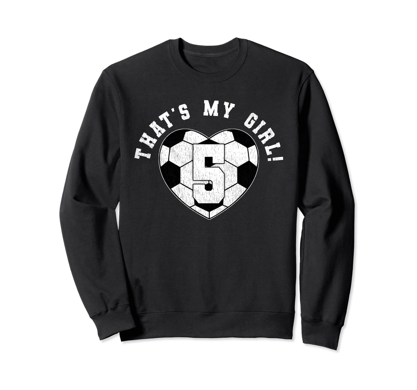 Thats My Soccer Player Mom Dad Sweatshirt - Unique Graphic for Adults - T-Shirt, Sweatshirt, Hoodie