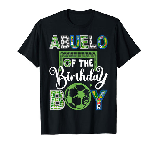 Abuelo Birthday Soccer Baller T-Shirt - Fun Novelty Design Men Women - T-Shirt, Sweatshirt, Hoodie