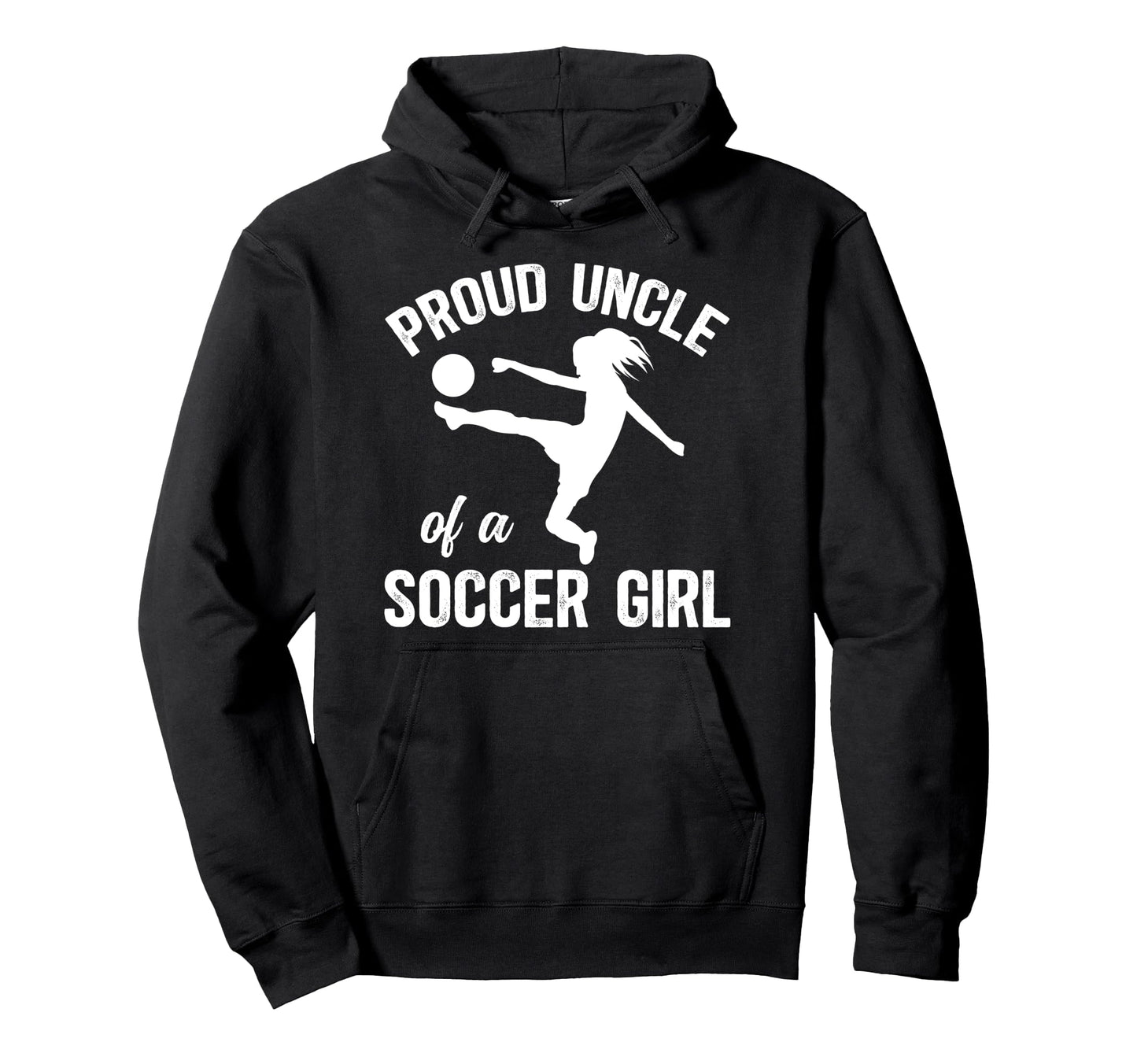 Proud Soccer Uncle Soccer Player Uncle Hoodie - Unique Graphic Men Women - T-Shirt, Sweatshirt, Hoodie
