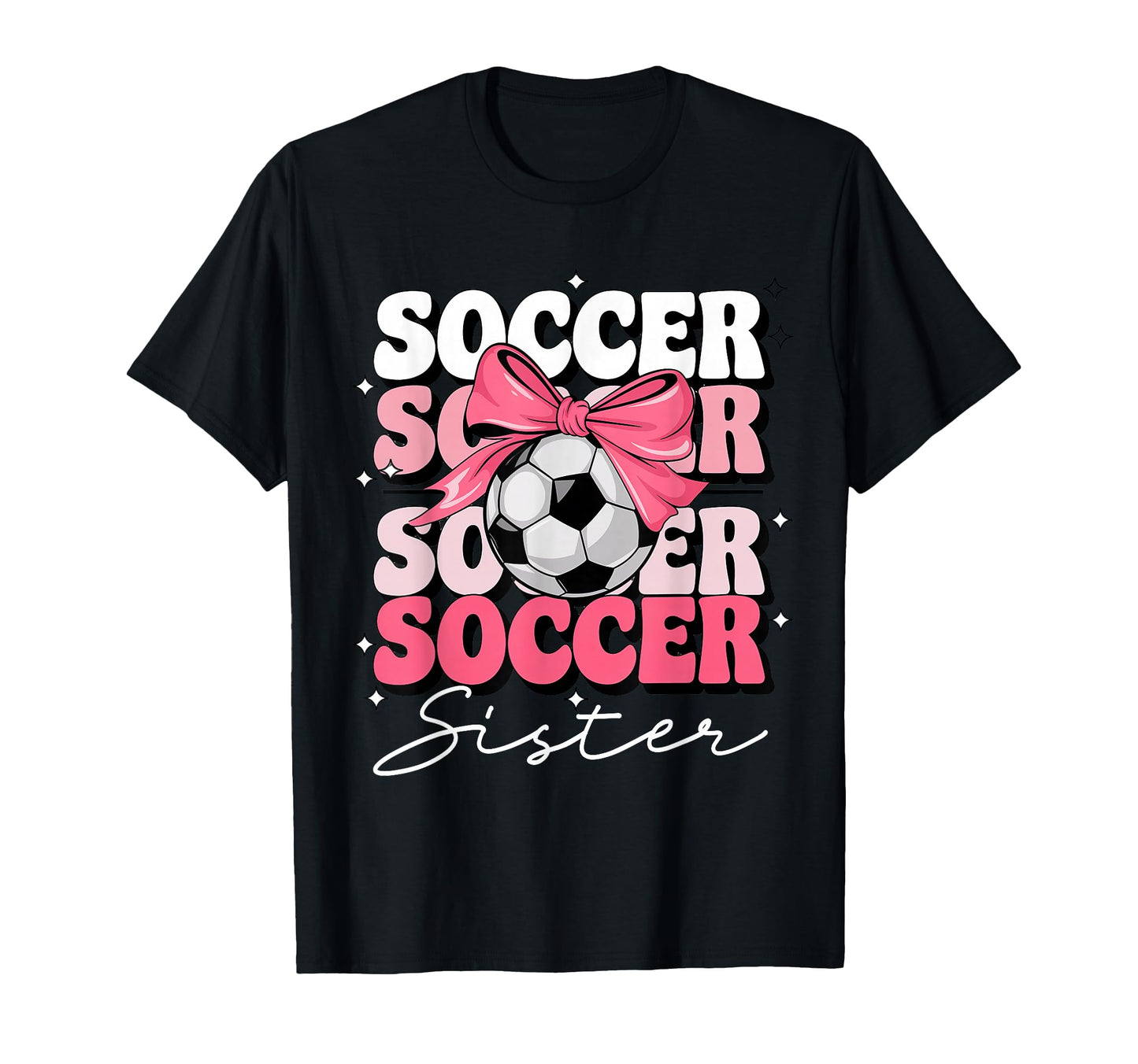 Groovy Soccer Sister Coquette Bow Soccer T-Shirt - Trendy Graphic Men Women - T-Shirt, Sweatshirt, Hoodie