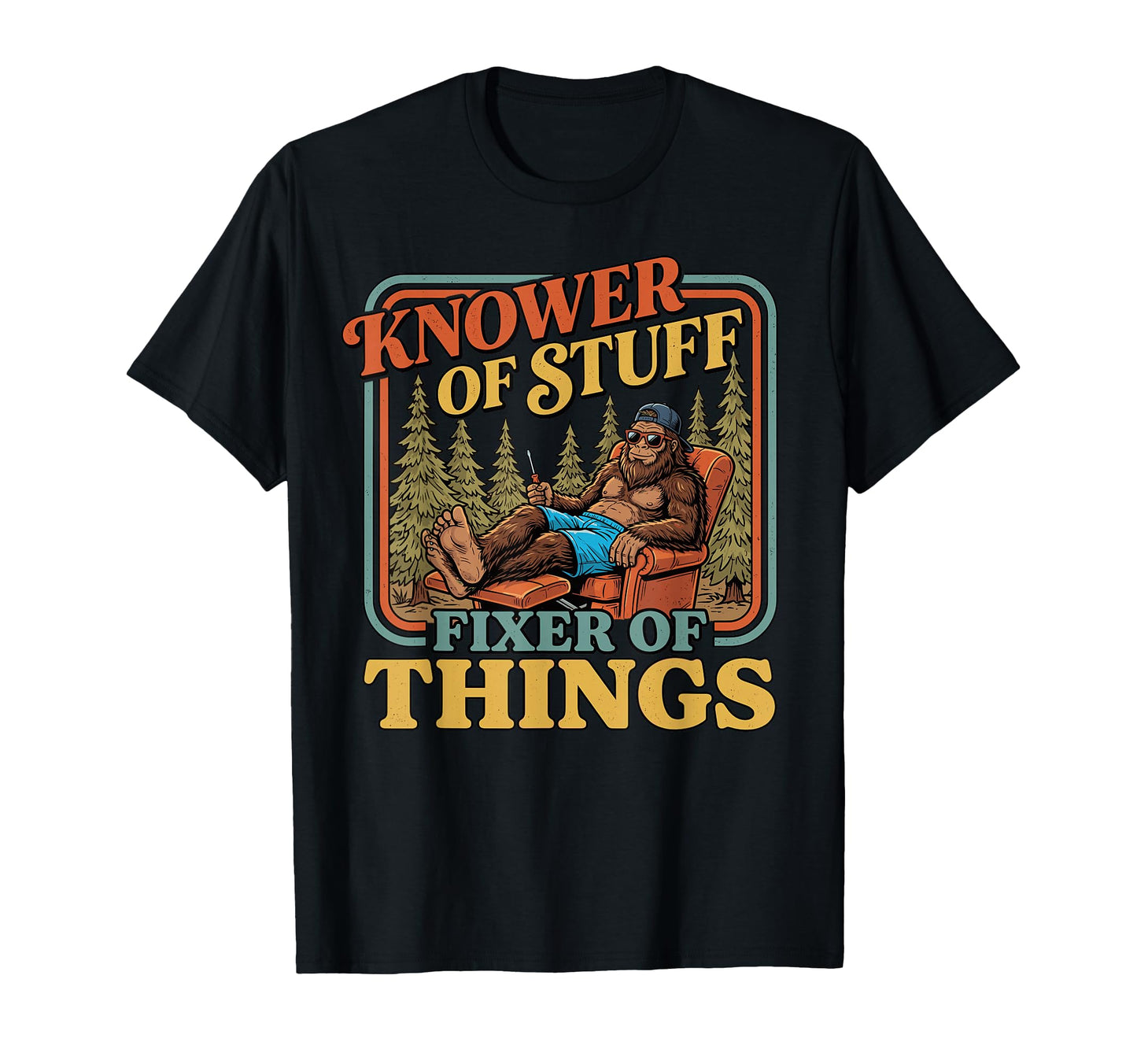 Knower Stuff Fixer Things Funny T-Shirt - Custom Art Print Men Women - T-Shirt, Sweatshirt, Hoodie