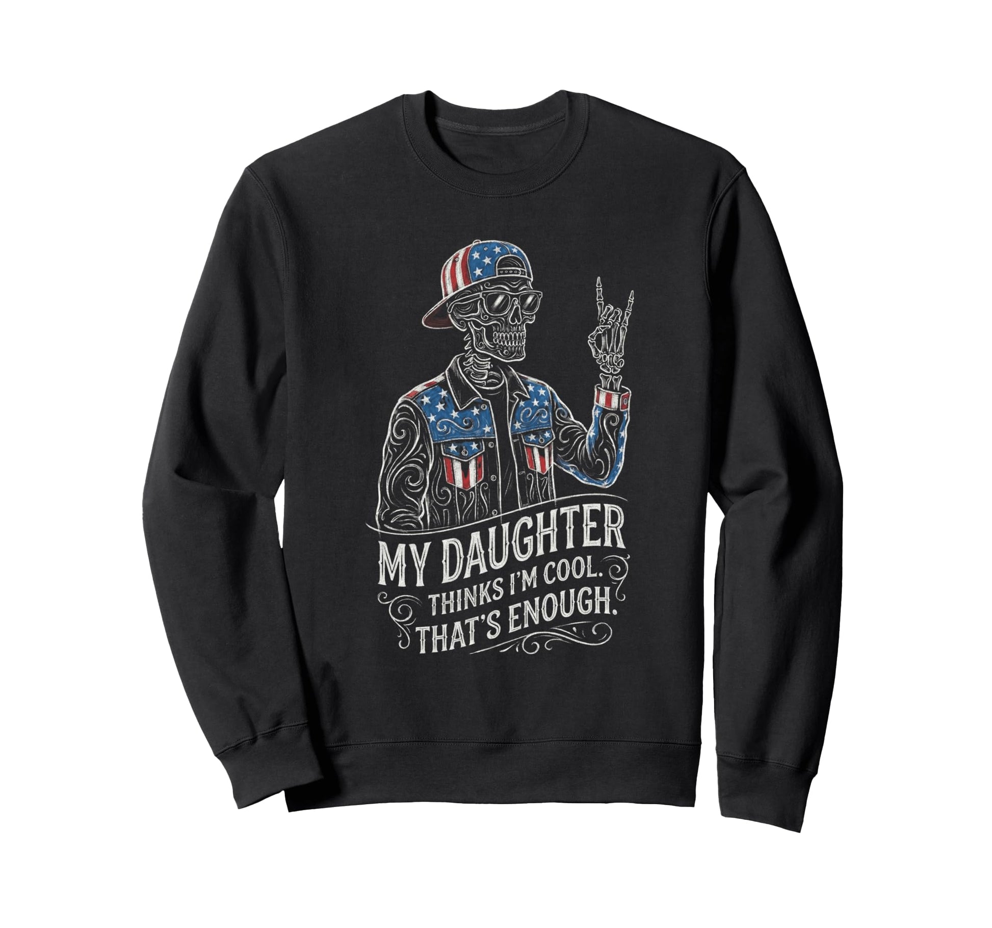 Skeleton Dad Daughter Matching Funny Sweatshirt - Novelty Apparel Unisex - T-Shirt, Sweatshirt, Hoodie