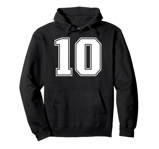 10 Number Ten Team Sports Varsity Hoodie - Novelty Apparel for Adults - T-Shirt, Sweatshirt, Hoodie
