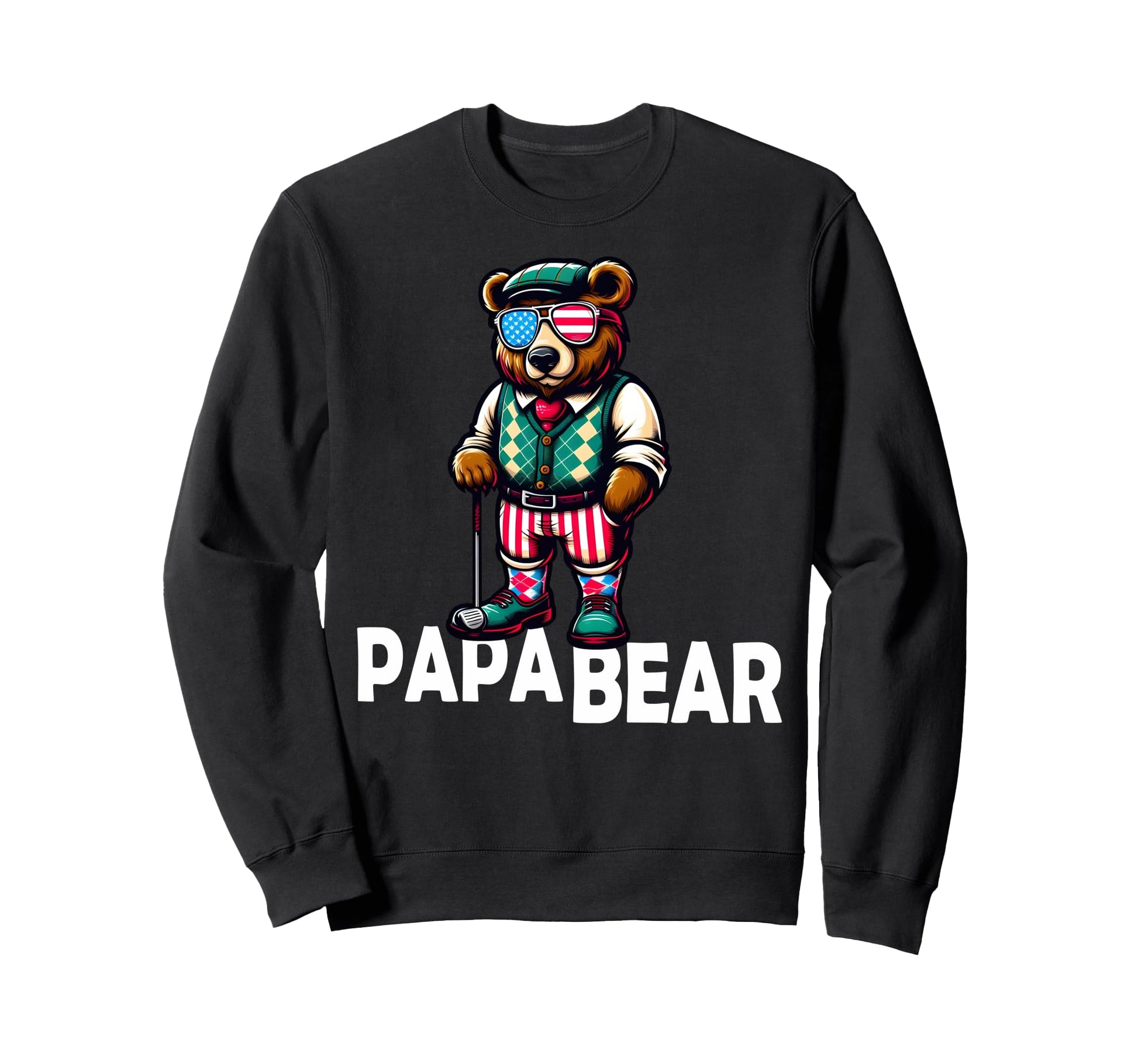 Papa Bear Gifts Funny Birthday Fun Sweatshirt - Novelty Apparel Unisex - T-Shirt, Sweatshirt, Hoodie