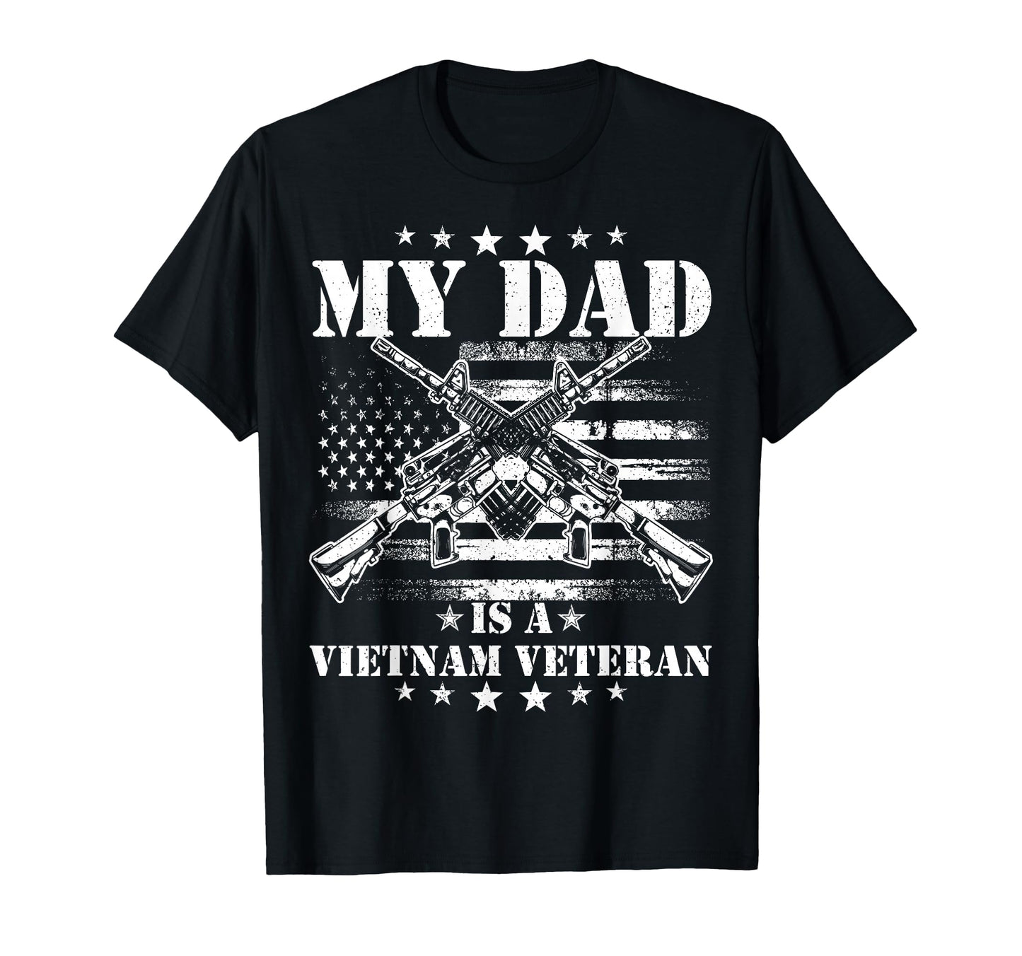 My Dad Is Vietnam Veteran Proud Us T-Shirt - Novelty Apparel for Adults - T-Shirt, Sweatshirt, Hoodie