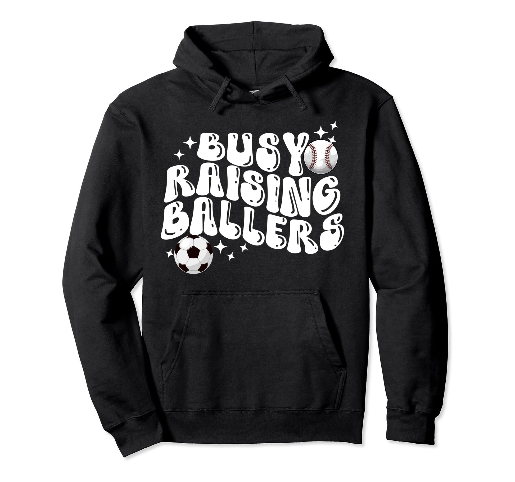 Busy Raising Ballers Baseball Soccer Mom Hoodie - Trendy Graphic Men Women - T-Shirt, Sweatshirt, Hoodie