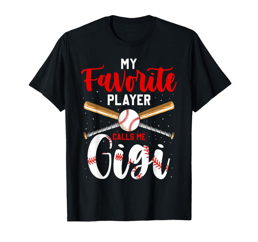 Baseball My Favorite Player Calls Me T-Shirt - Fun Novelty Design Unisex - T-Shirt, Sweatshirt, Hoodie