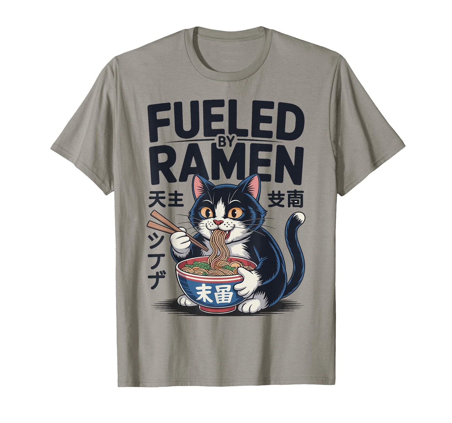 Funny Cat Ramen Fueled Ramen Japanese T-Shirt - Novelty Apparel Unisex - T-Shirt, Sweatshirt, Hoodie