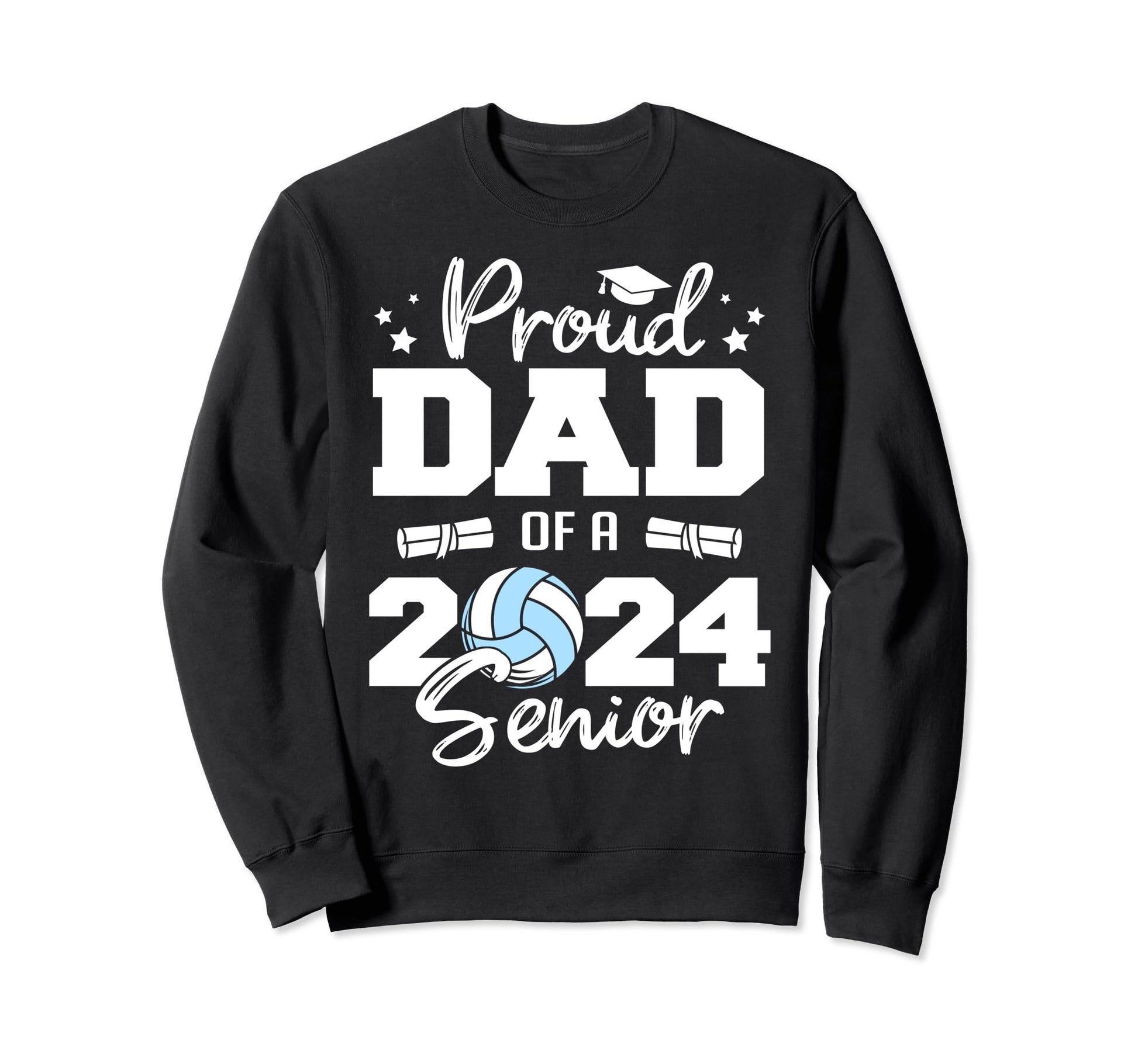 Proud Dad 2024 Senior Funny Volleyball Sweatshirt - Unique Graphic Unisex - T-Shirt, Sweatshirt, Hoodie