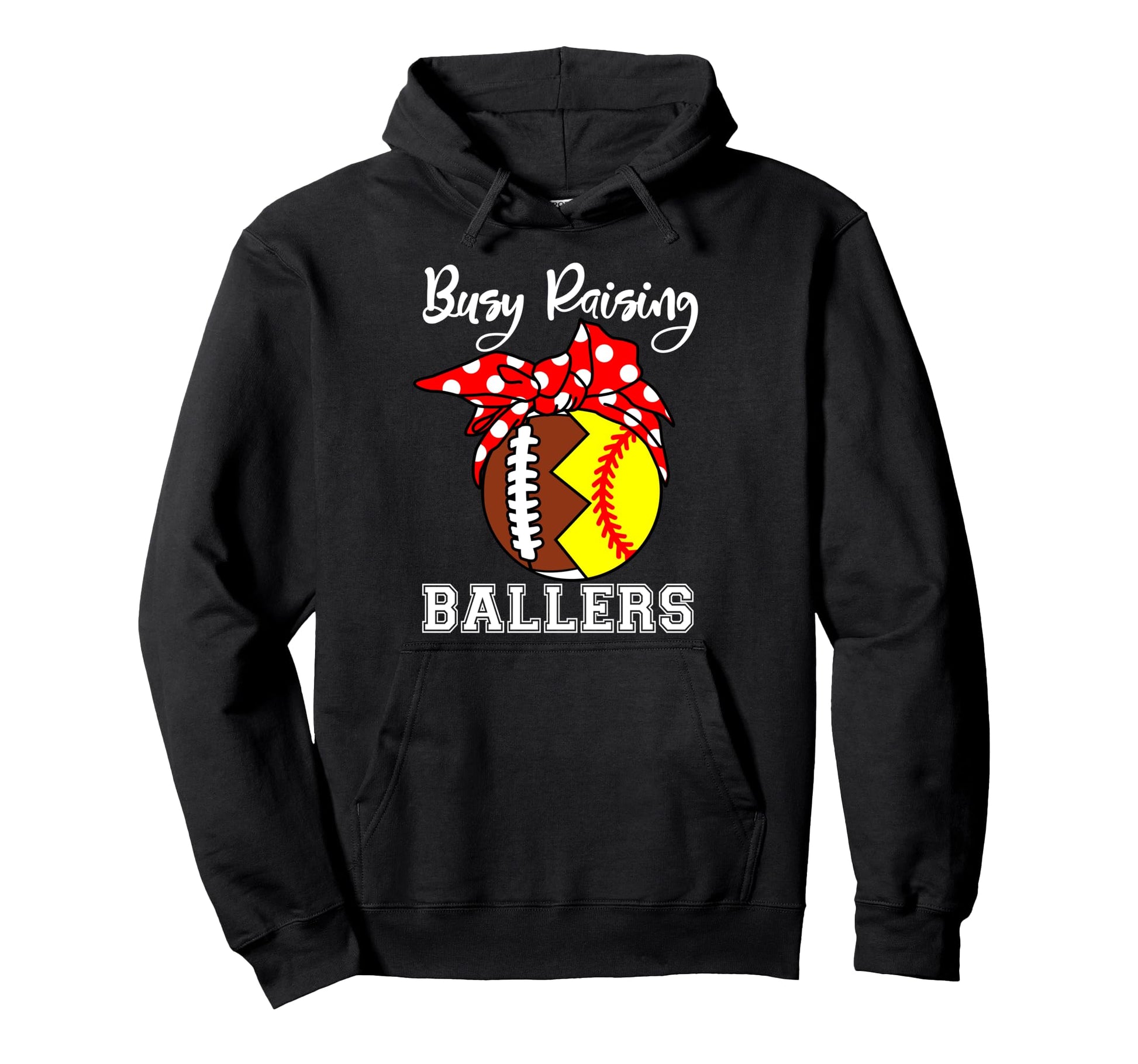 Busy Raising Ballers Mom Funny Hoodie - Minimalist Print Men Women - T-Shirt, Sweatshirt, Hoodie