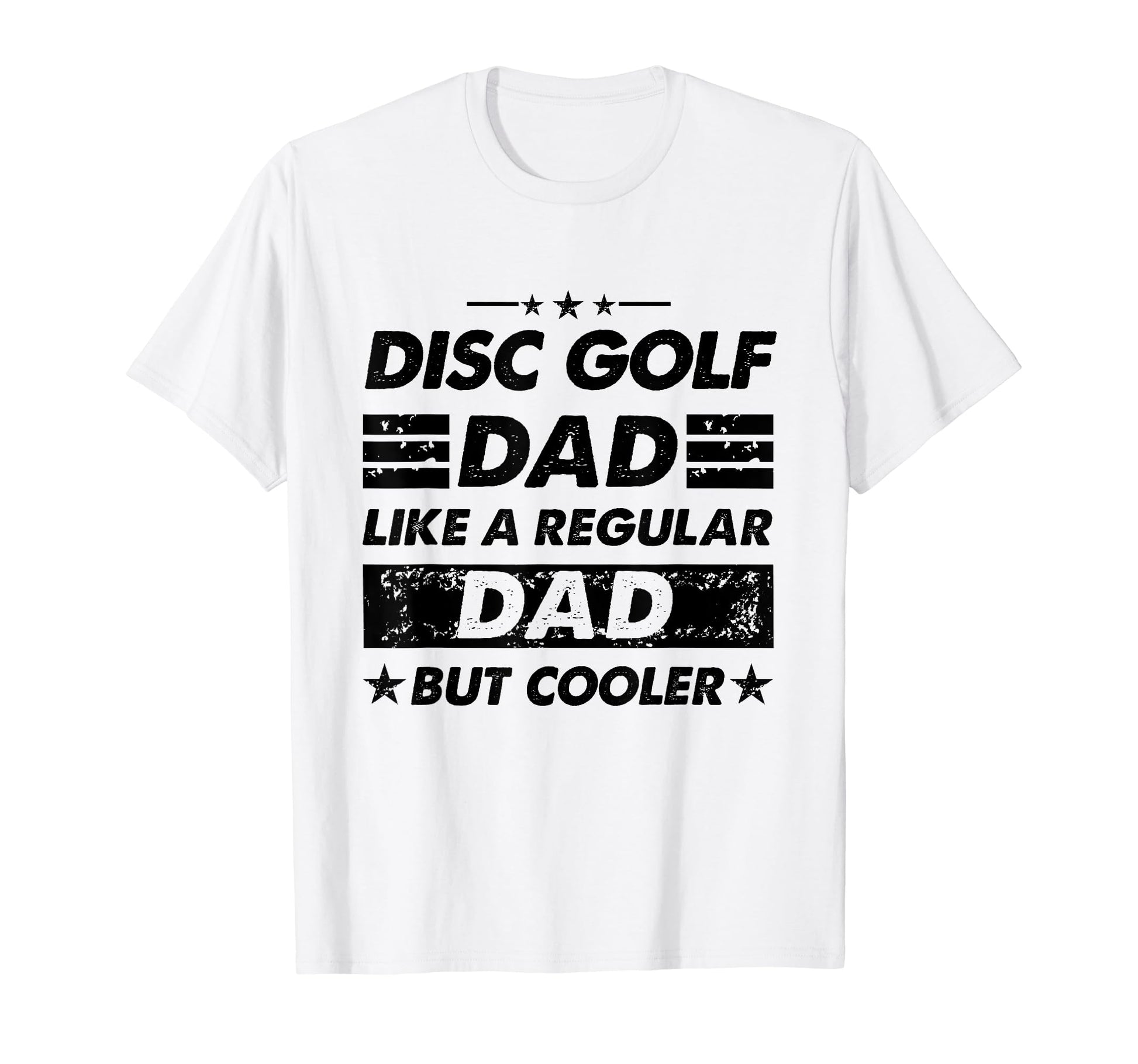 Funny Disc Golf Dad Like Regular Dad T-Shirt - Graphic Print for Adults - T-Shirt, Sweatshirt, Hoodie