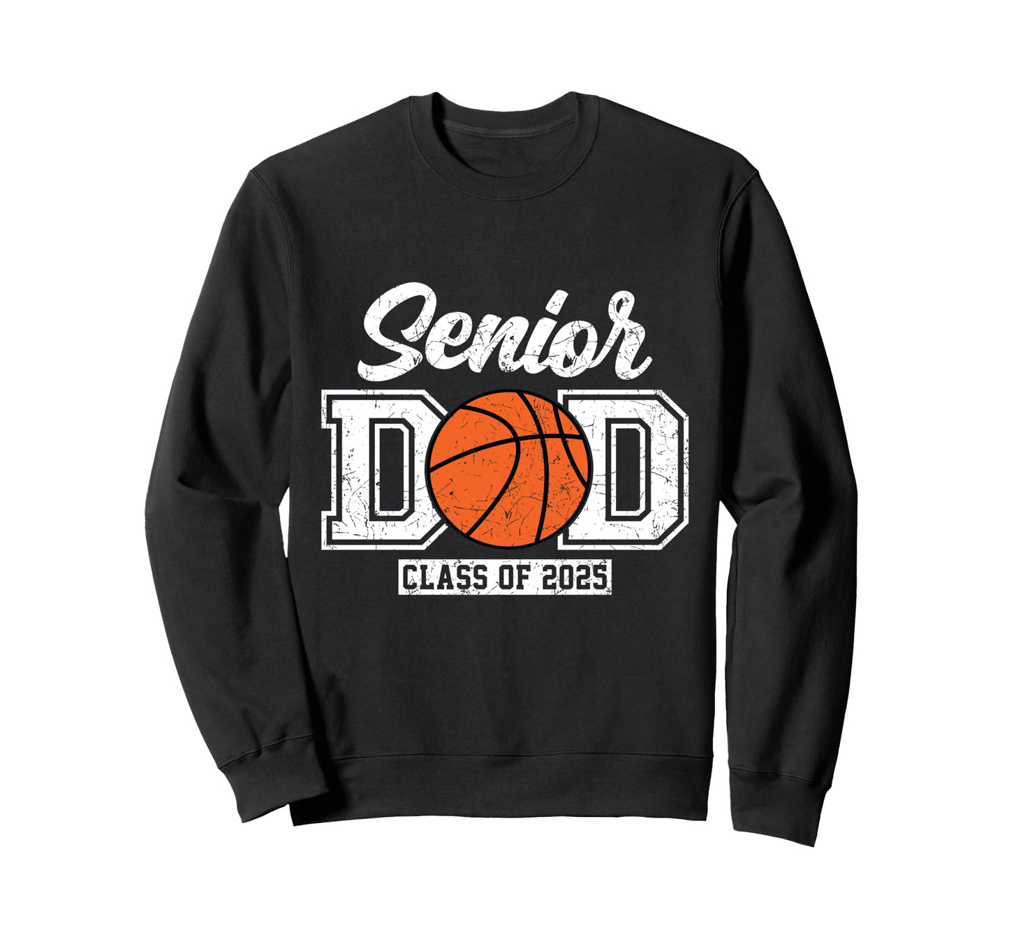 Proud Dad 2025 Senior Graduate Sweatshirt - Fun Novelty Design for Adults - T-Shirt, Sweatshirt, Hoodie