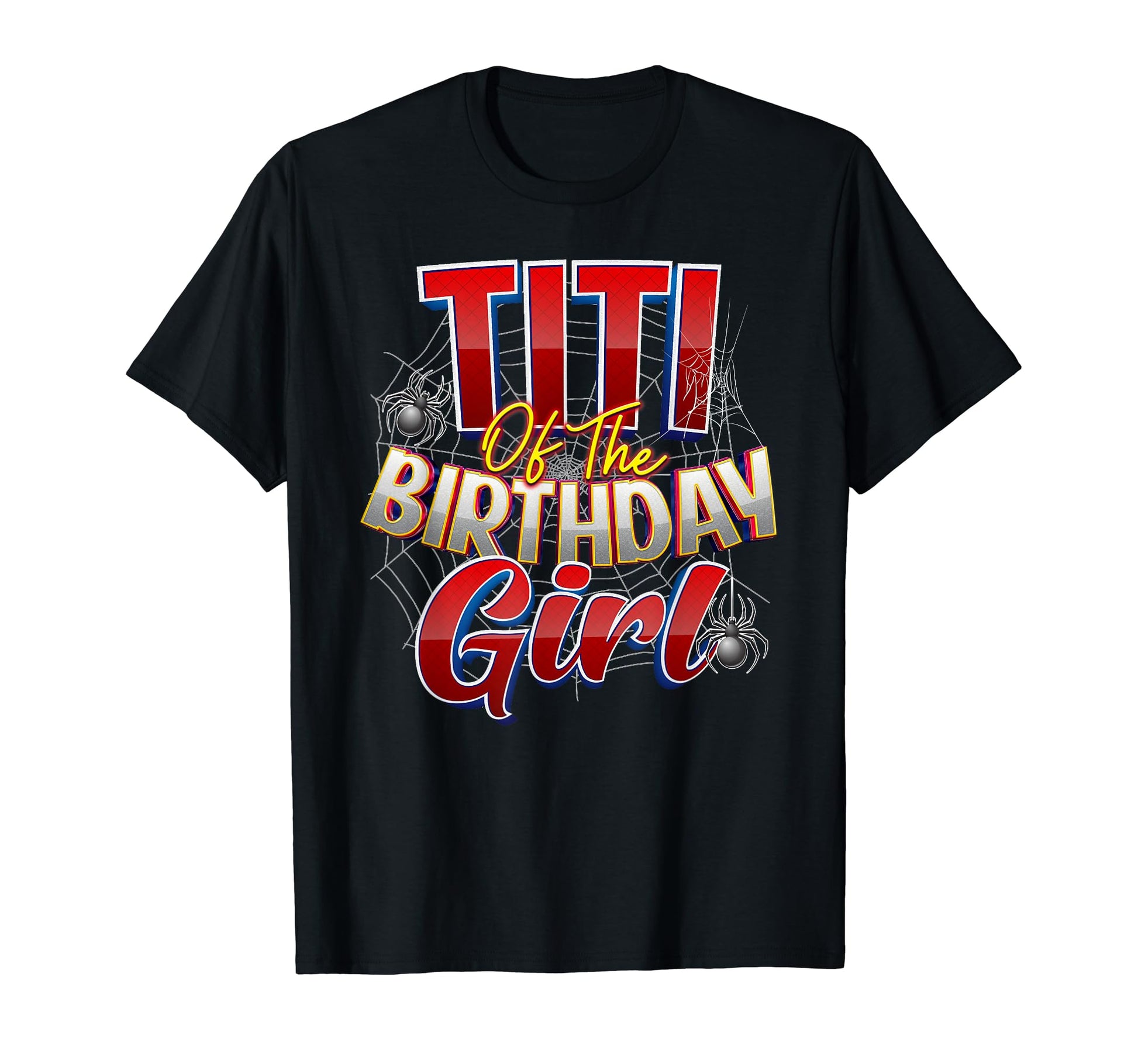 Spider Web Birthday Party Costume Titi T-Shirt - Streetwear Style Unisex - T-Shirt, Sweatshirt, Hoodie