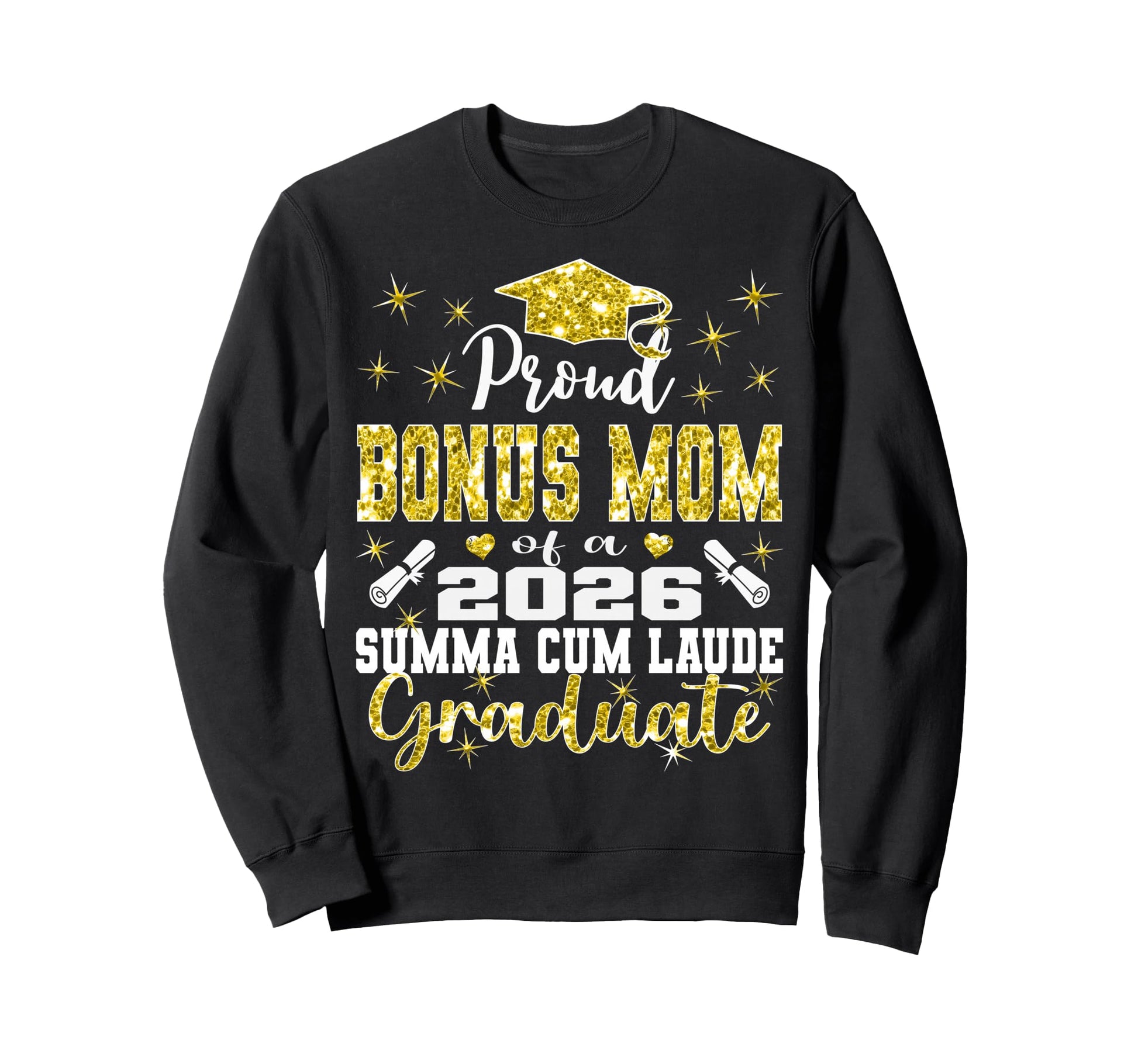 Proud Bonus Mom 2026 Summa Cum Sweatshirt - Minimalist Print for Adults - T-Shirt, Sweatshirt, Hoodie