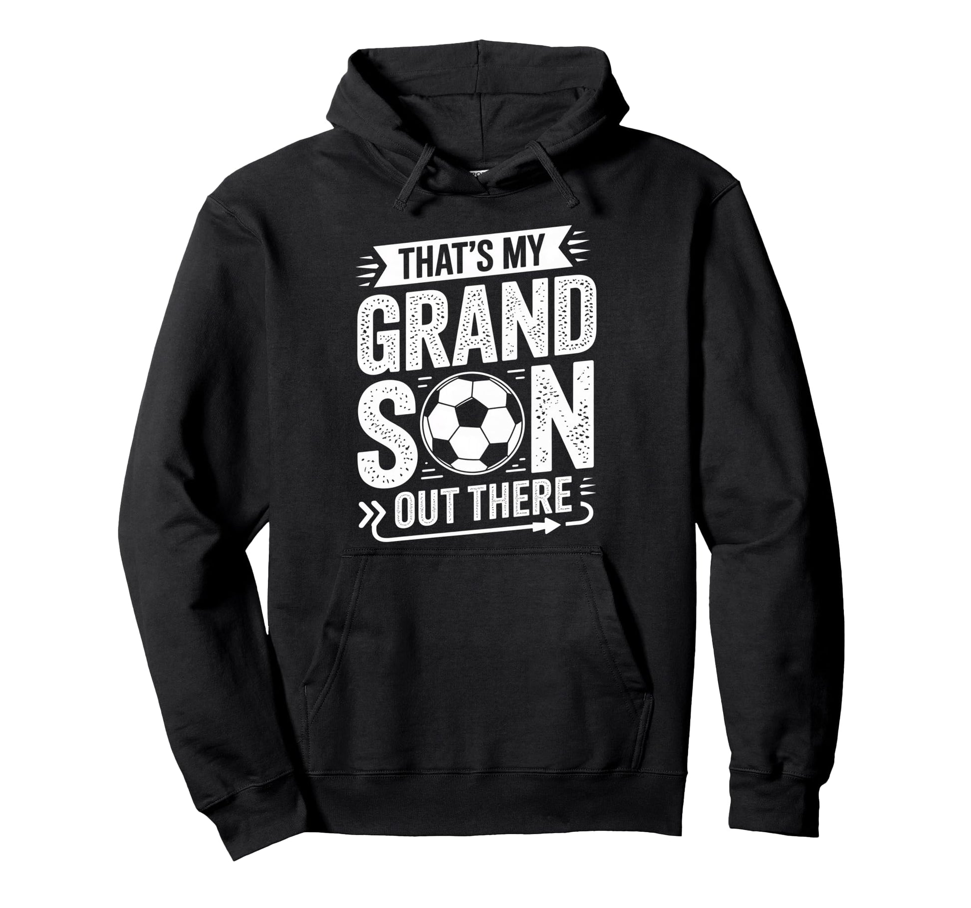 Thats My Grandson Out There Hoodie - Casual Everyday Wear for Adults - T-Shirt, Sweatshirt, Hoodie