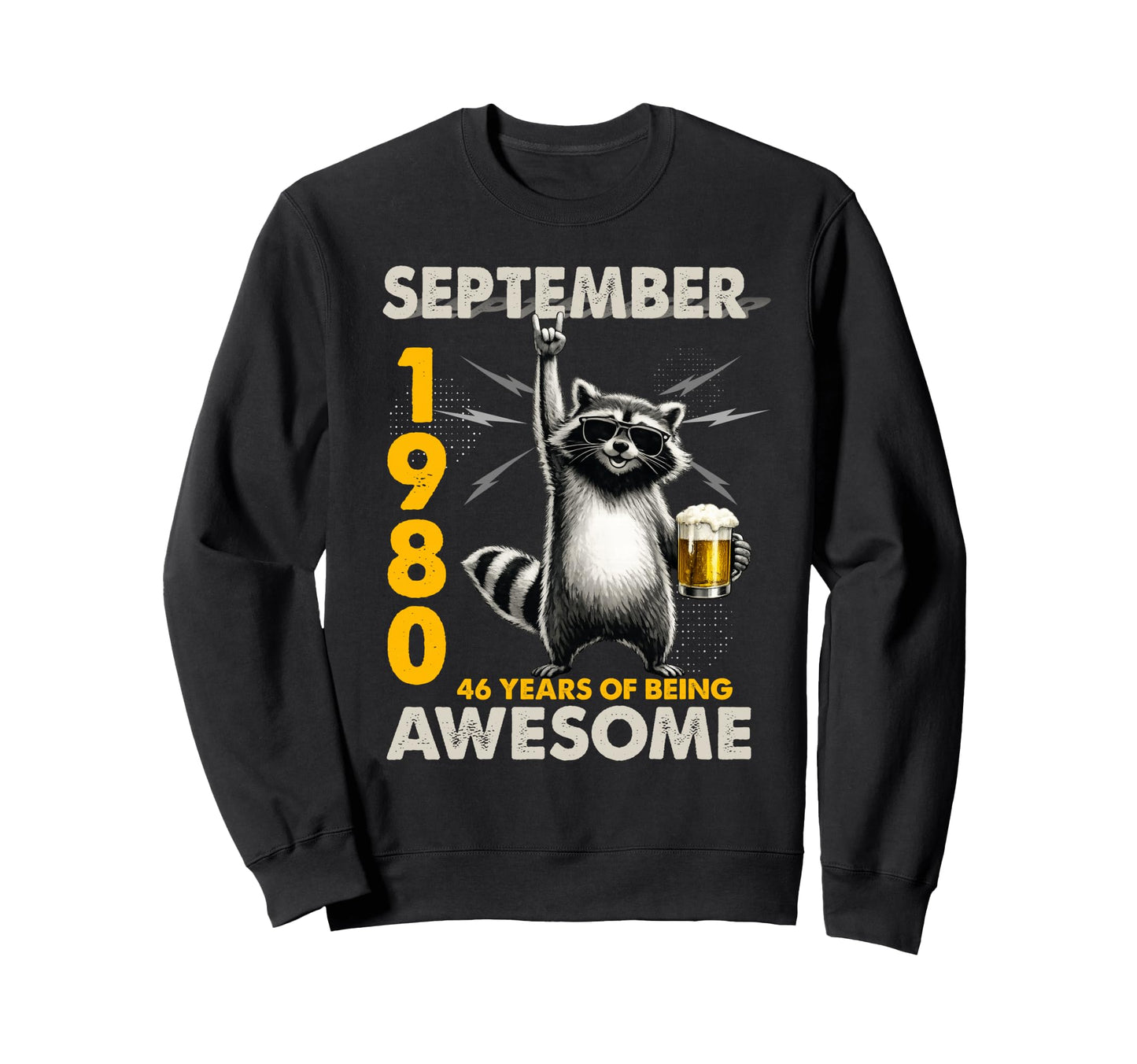 46Th Birthday Raccoon Sweatshirt - Casual Everyday Wear for Adults - T-Shirt, Sweatshirt, Hoodie