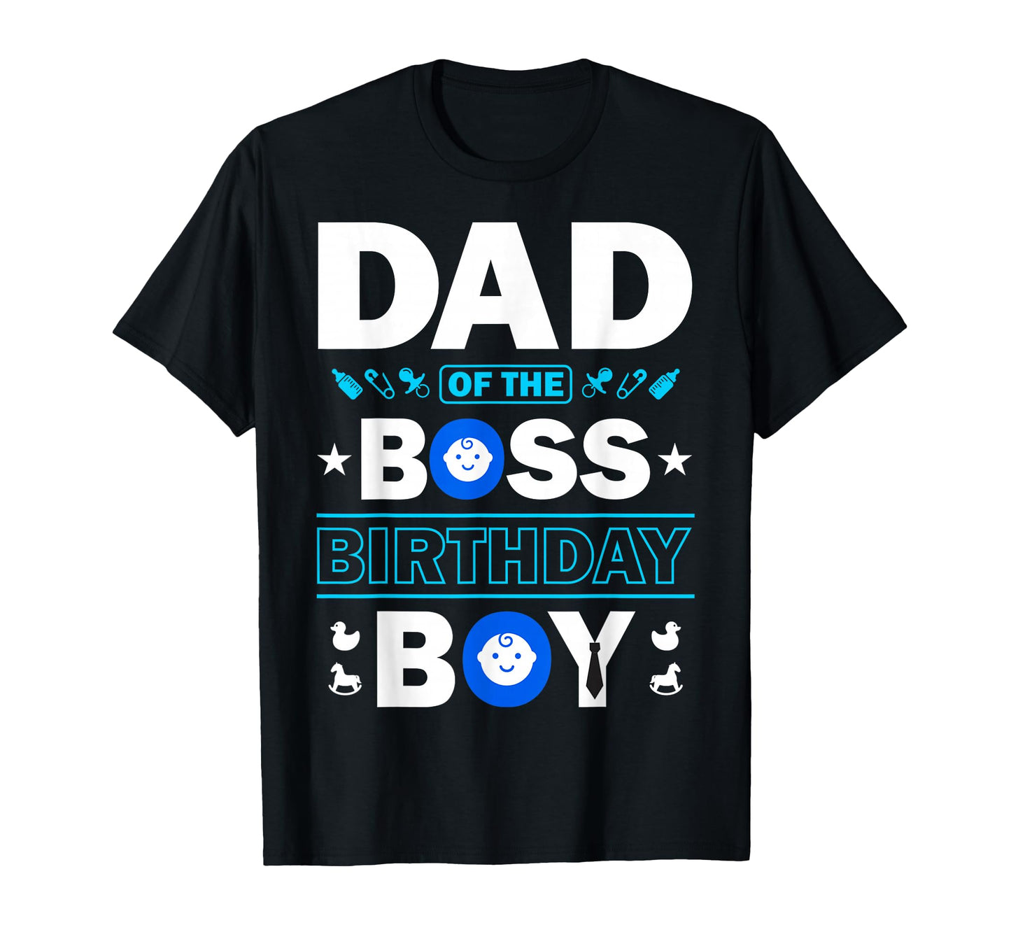 Dad Birthday Boss Family Love T-Shirt - Unique Graphic for Adults - T-Shirt, Sweatshirt, Hoodie