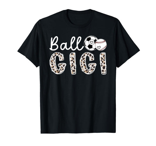 Ball Gigi Grandma Baseball Soccer Gigi T-Shirt - Fun Novelty Design Unisex - T-Shirt, Sweatshirt, Hoodie
