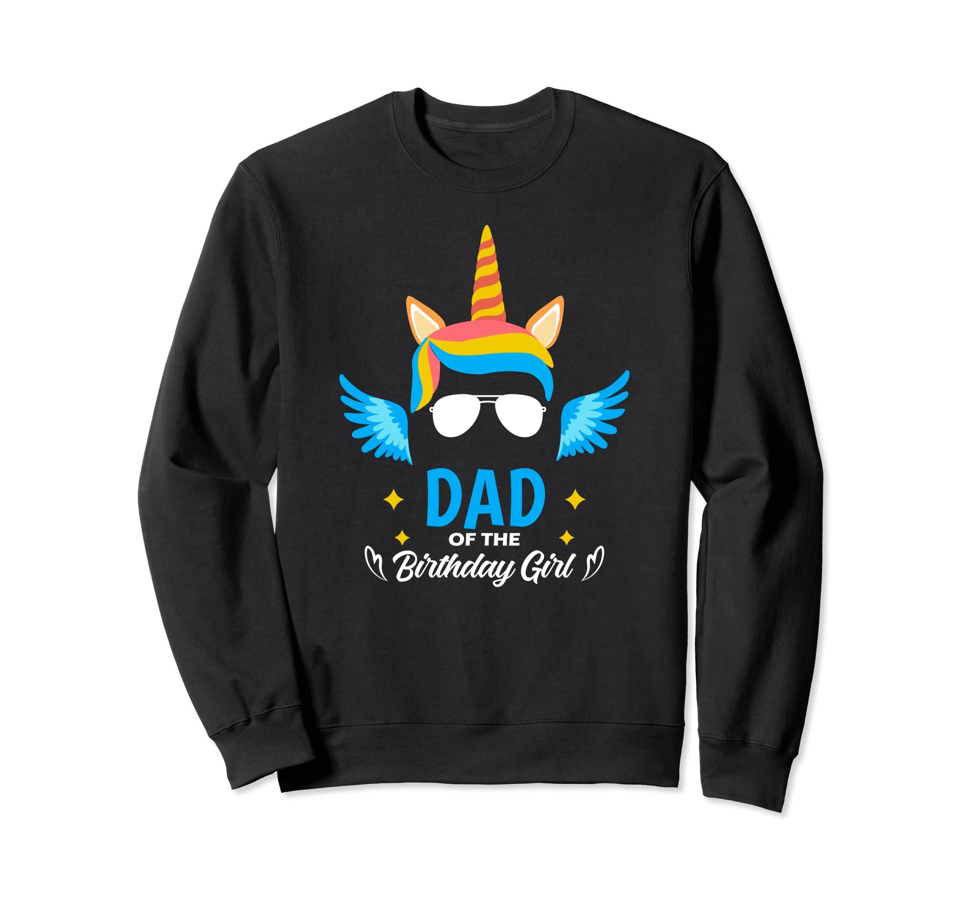 Dad Birthday Father Unicorn Sweatshirt - Aesthetic Graphic for Adults - T-Shirt, Sweatshirt, Hoodie