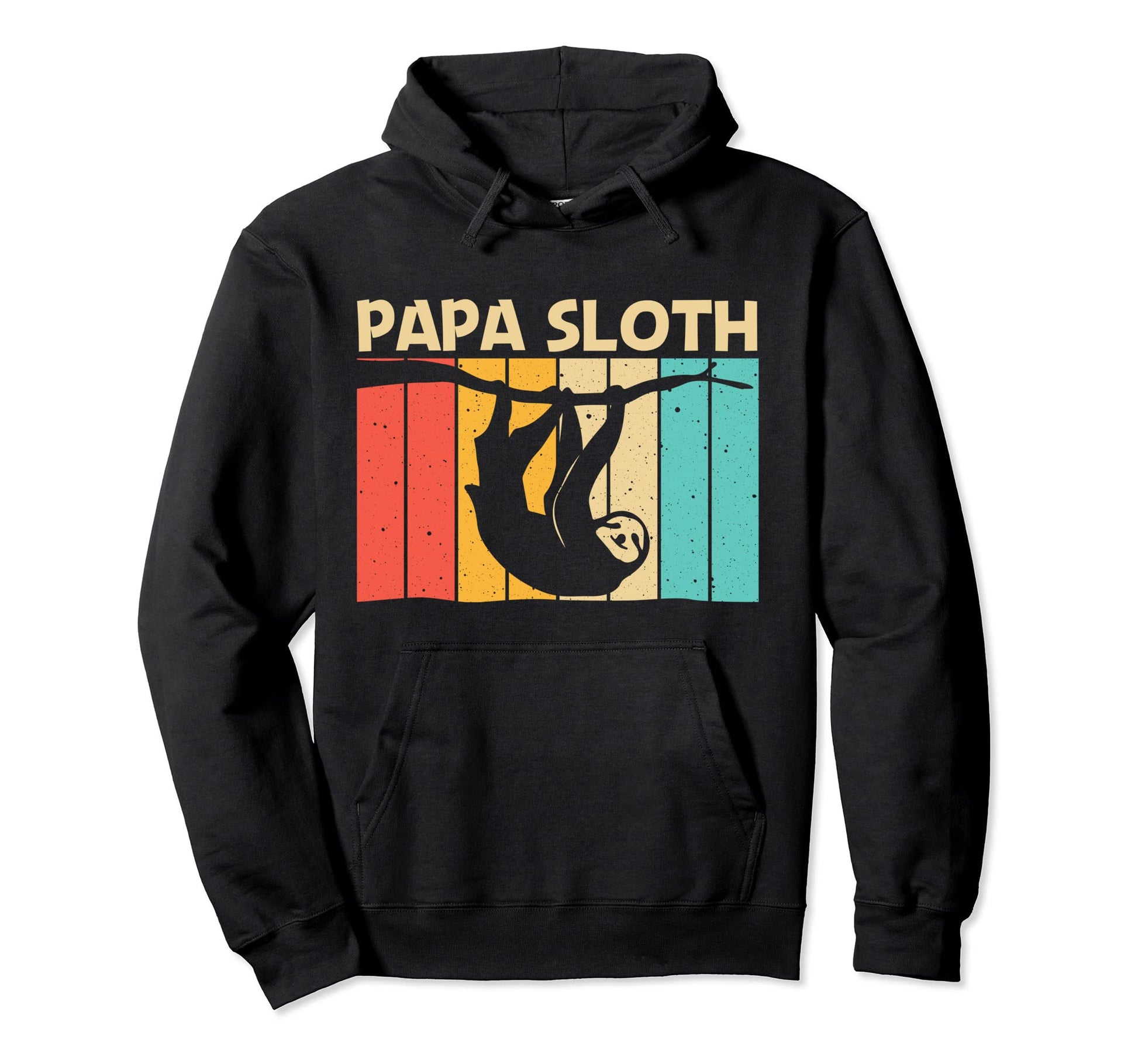Funny Sloth Dad Lazy Sloth Animal Lovers Hoodie - Trendy Graphic Men Women - T-Shirt, Sweatshirt, Hoodie