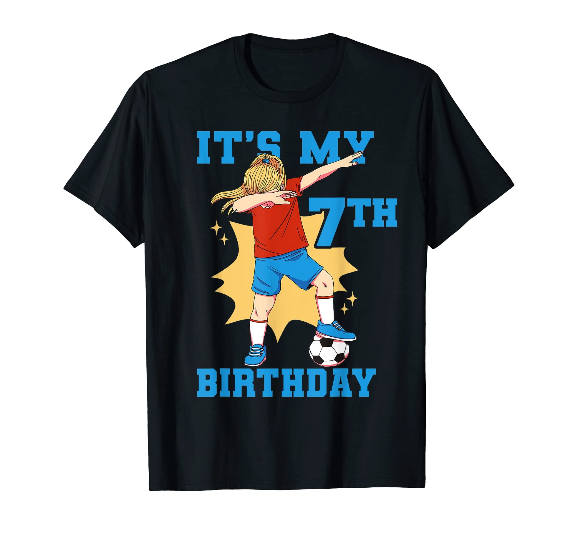 Its My 7Th Birthday Soccer T-Shirt - Graphic Print Men Women - T-Shirt, Sweatshirt, Hoodie