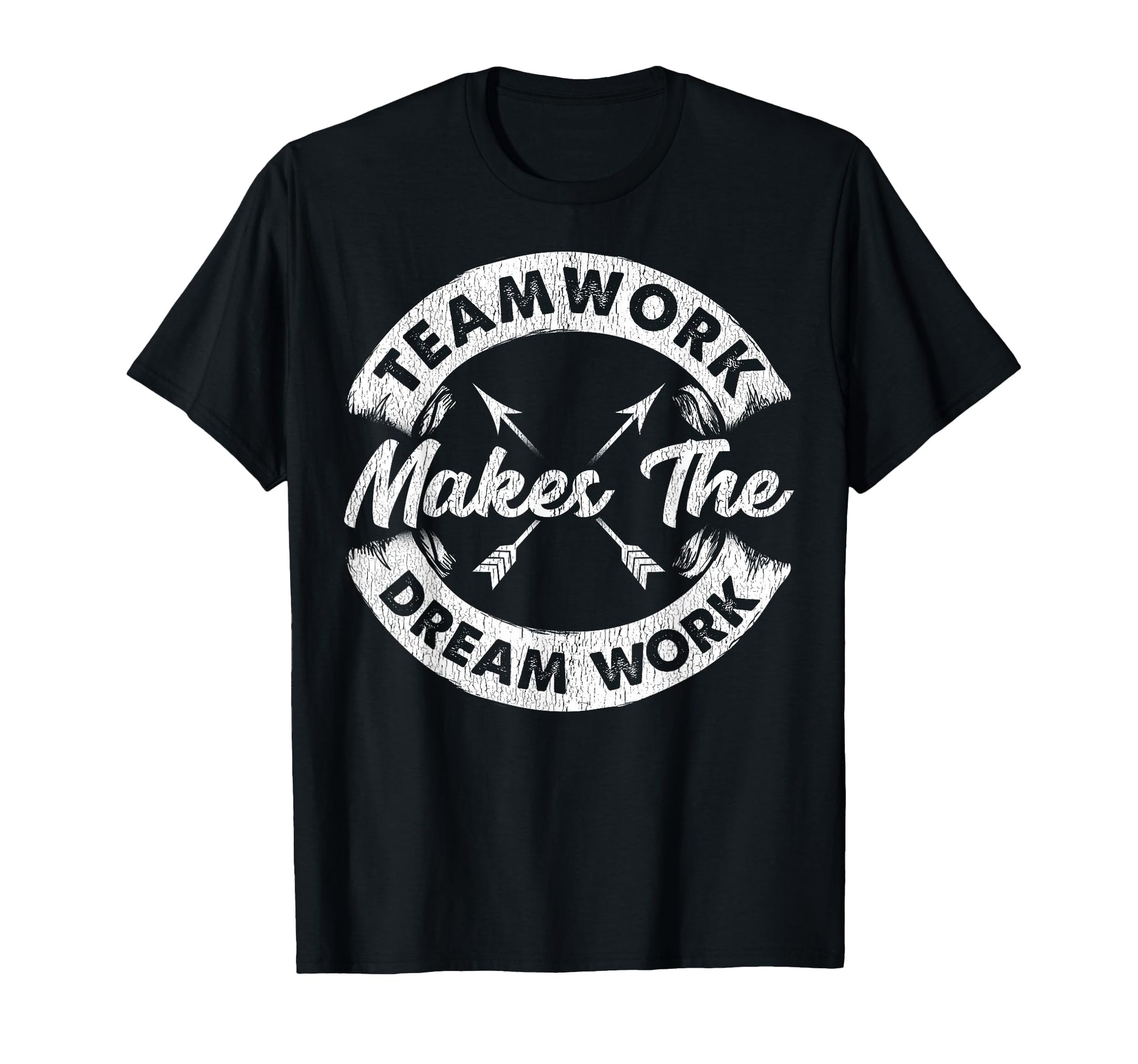 Teamwork Makes Dream Work Team T-Shirt - Custom Art Print Men Women - T-Shirt, Sweatshirt, Hoodie