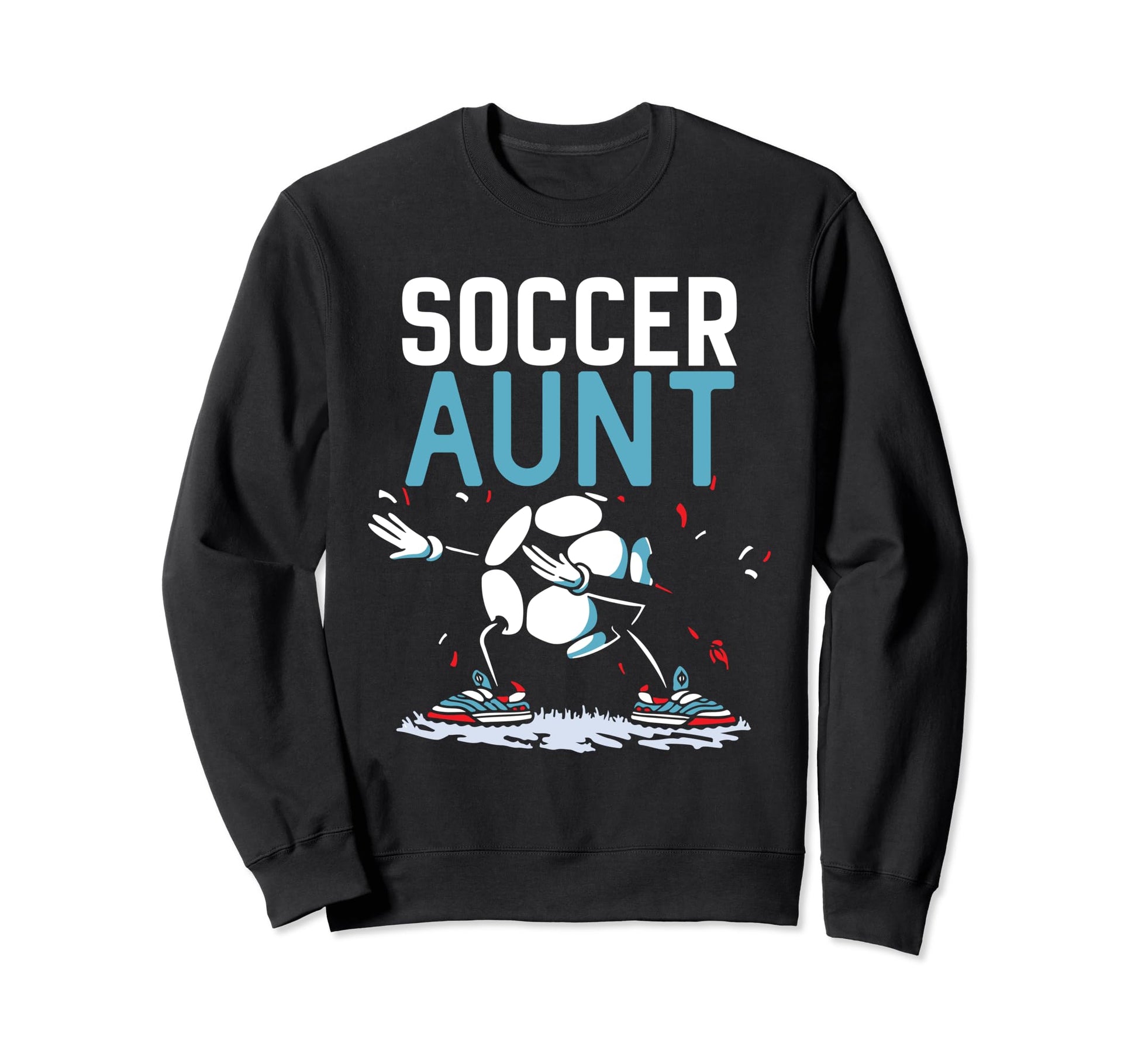Soccer Aunt Game Player Football Sweatshirt - Custom Art Print Men Women - T-Shirt, Sweatshirt, Hoodie