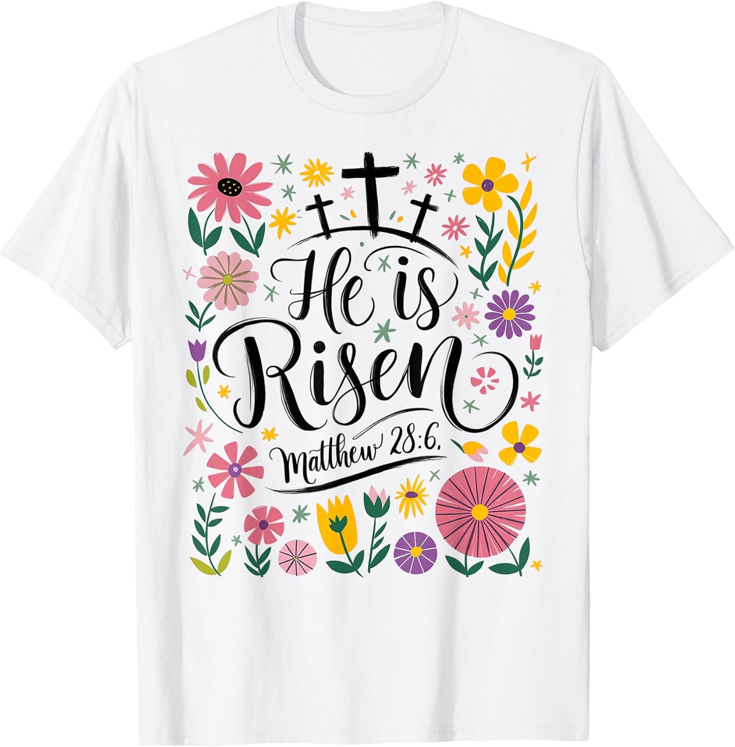 He Is Risen Jesus Christian Easter Floral Unisex T-shirt, Sweatshirt, Hoodie, Long Sleeve Tee - T-Shirt, Sweatshirt, Hoodie