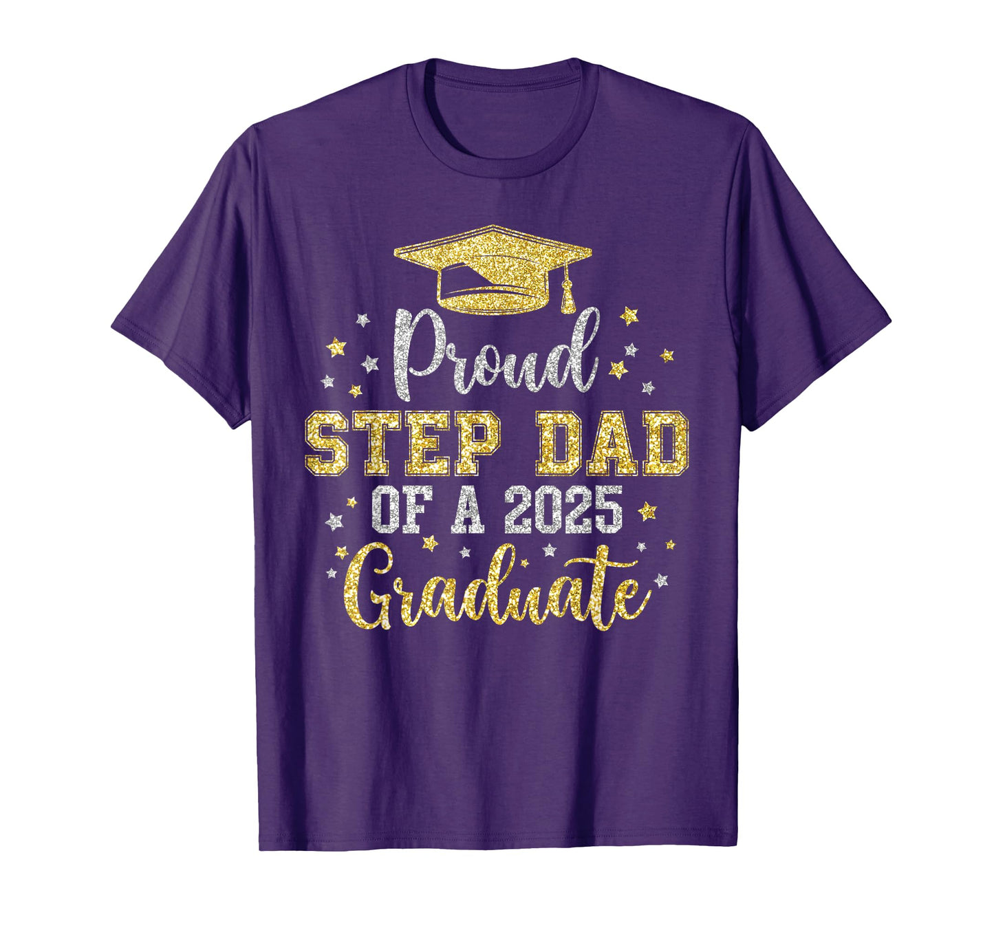 Proud Step Dad 2025 Graduate Matching T-Shirt - Novelty Apparel Unisex - T-Shirt, Sweatshirt, Hoodie