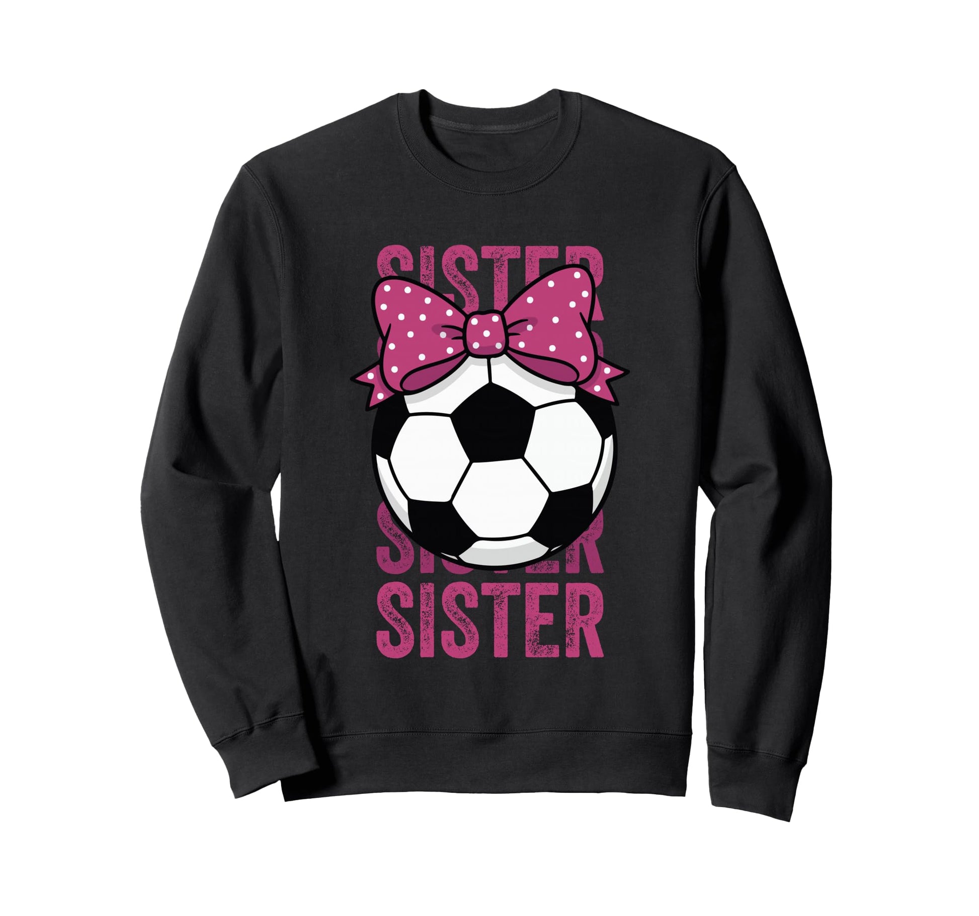 Soccer Sister Ball Coquette Bow Sweatshirt - Trendy Graphic Men Women - T-Shirt, Sweatshirt, Hoodie
